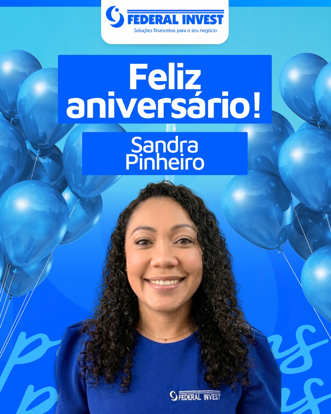 🎉 Feliz aniversário, Sandra Pinheiro! 🎉
Hoje celebramos mais um ano da sua história e da sua dedicação.
Que este novo ciclo seja repleto de saúde, conquistas e muitos motivos para sorrir.
Parabéns pelo seu dia! 🎂✨
#FederalInvest #Aniversario #Equipe #Colaborador #Time #Parabens