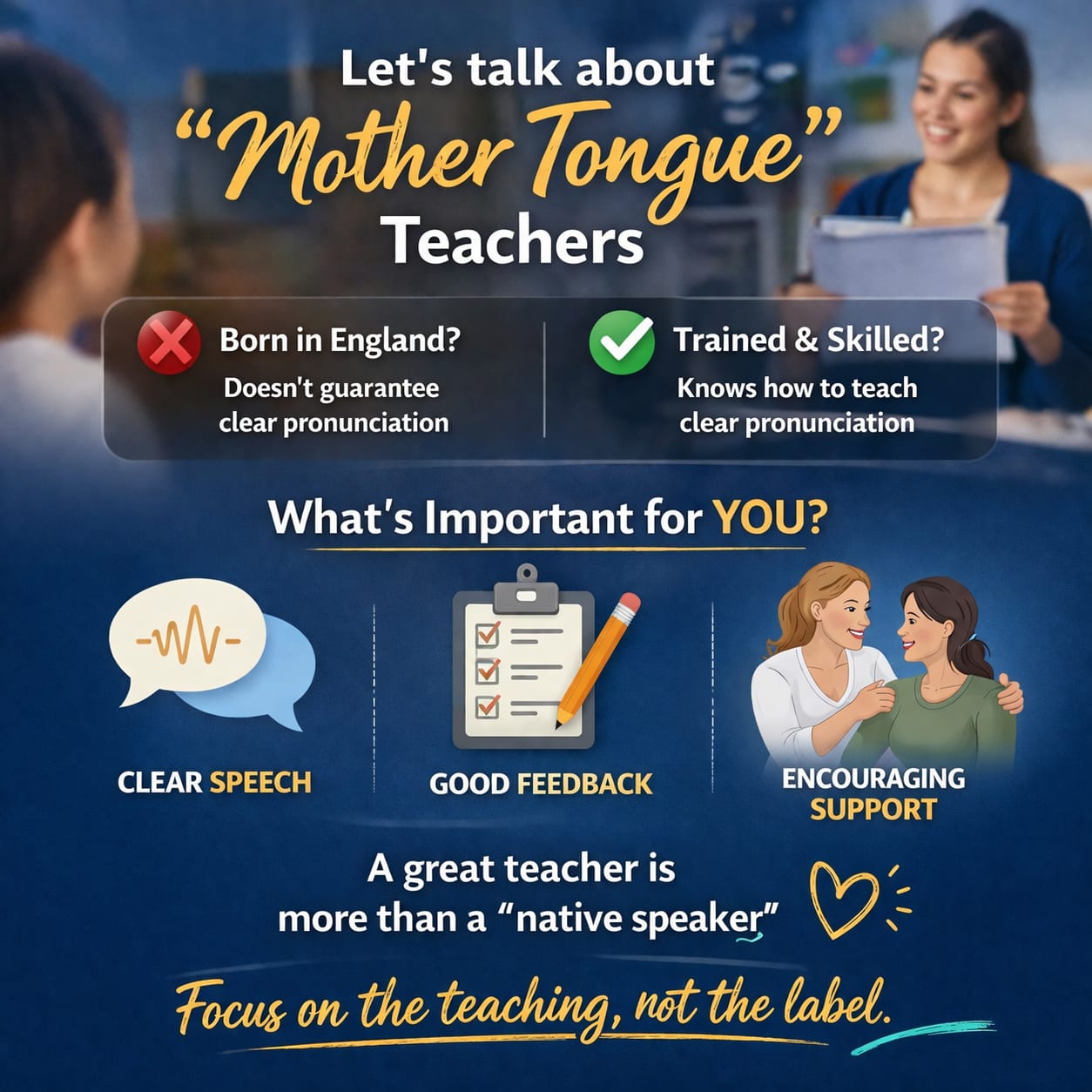 Parliamo degli insegnanti “madrelingua” 🇬🇧
Una delle domande che ci vengono fatte spesso è : “I vostri insegnanti sono madrelingua?”
E capiamo perché sia importante per le famiglie — soprattutto quando si parla di pronuncia.
Ma ecco la realtà:
Essere madrelingua non garantisce una pronuncia chiara…
E non esserlo non significa avere una pronuncia peggiore.
Una pronuncia chiara e sicura nasce da:
✨ formazione
✨ consapevolezza dei suoni
✨ capacità di insegnarli
Ma esiste anche un altro concetto importante:
Essere madrelingua non significa automaticamente saper insegnare.
Insegnare è una competenza.
Un buon insegnante — madrelingua o no — sa:
✔️ come si formano i suoni
✔️ dove gli studenti incontrano difficoltà
✔️ come guidarti e correggerti passo dopo passo
✔️ come spiegare in modo chiaro e farti sentire sicuro
Infatti, molti insegnanti non madrelingua hanno lavorato per anni sulla loro pronuncia — e spesso la spiegano meglio proprio perché l’hanno imparata loro stessi.
E questo è il punto chiave:
👉 Il tuo obiettivo non è sembrare “madrelingua”
👉 Il tuo obiettivo è essere capito chiaramente
Perché nella comunicazione reale, la chiarezza vince sempre.
Dalla prima lezione, partiamo da te:
da come vuoi imparare e da ciò che ti aiuta davvero.
Quindi, quando scegli un insegnante, non fermarti solo a dove è nato.
Concentrati su:
✨ quanto parla in modo chiaro
✨ quanto sa guidarti davvero
✨ quanto ti fa sentire sicuro quando parli
✨ quanta pazienza ha nel ripetere
✨ quante "scorciatoie" conosce
È questo che migliora davvero la tua pronuncia — e la tua sicurezza.
Non l’etichetta.