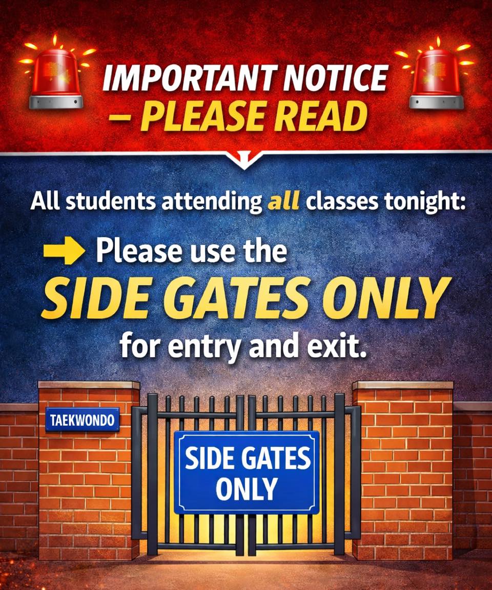 🚨 IMPORTANT NOTICE – PLEASE READ 🚨
All students attending all classes tonight:
➡️ Please use the SIDE GATES ONLY for entry and exit.
Thank you for your cooperation 🙏
See you in class!
#nwtkd #sovereigntkd #taekwondo #importantnotice