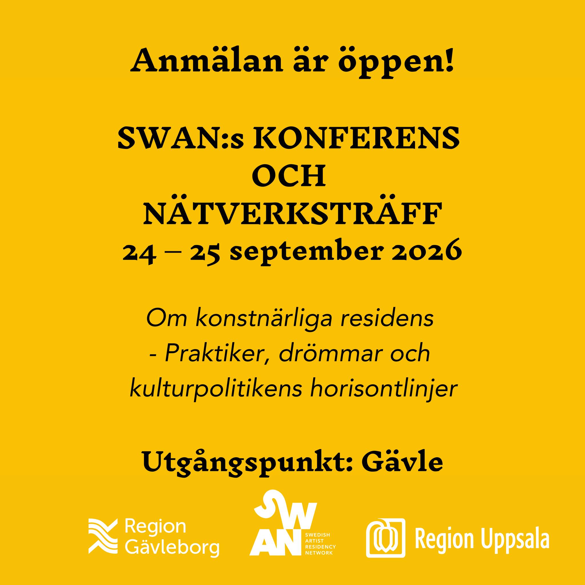 SWAN:s Konferens och nätverksträff - anmälan har öppnat 🌼
Varmt välkommen att anmäla dig till SWAN:s konferens och nätverksträff som 2026 tar sin utgångspunkt i de konstnärliga residensverksamheternas alltmer bärande betydelse för samtidens kulturella ekosystem.
Här hittar du mer information och anmälan: swanresidencynetwork.com/gavle
Hur kan vi skapa förutsättningar för mer hållbara residensprogram, för utbyten av reflektioner och konstnärliga processer som förgrenar sig genom landskapet?
Konferensen 2026 arrangeras av SWAN i samarbete med Region Gävleborg och Region Uppsala och vänder sig till aktörer och utövare inom samtliga konstnärliga fält. Vi välkomnar både redan etablerade residensarrangörer och er som är nyfikna på vad residens är eller som skulle vilja utveckla egna residens 😊 Tillsammans med er ser vi fram emot att nysta i olika former för residensverksamheter och att få tillfälle att lära av varandras erfarenheter, drivkrafter och behov!
Konferensen och nätverksträffen delfinansieras av Region Gävleborg och Region Uppsala, samt av Europeiska regionala utvecklingsfonden och nationella utvecklingsmedel inom projektet Kreativa kuggar.