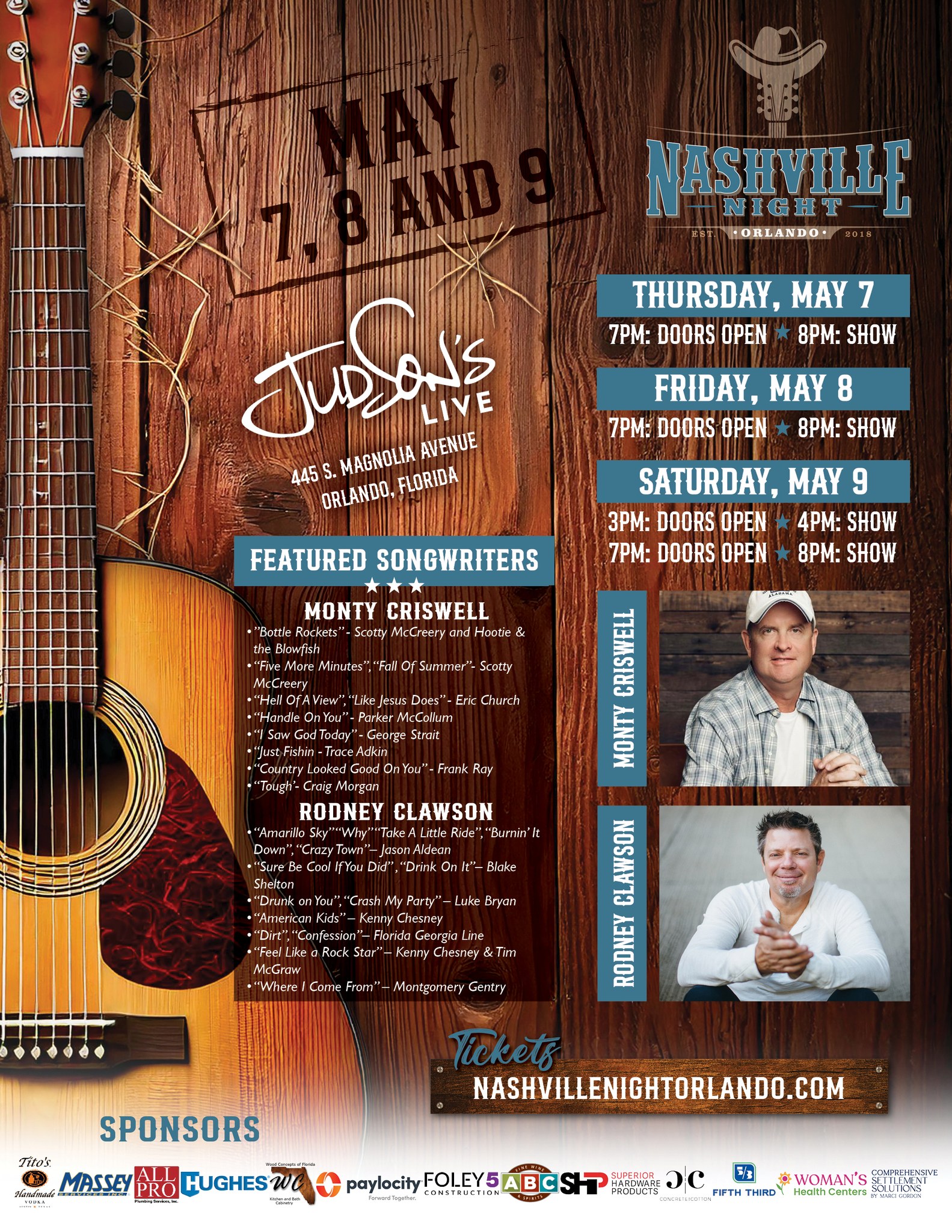 MAY SHOW ANNOUNCEMENT
Nashville Night In Orlando is bringing two more of Music City’s finest hitmakers in Monty Criswell and Rodney Clawson to Orlando!
These guys have written some of the biggest songs in country music and now you’ll get to hear the stories behind the hits, up close and personal.
If you love great songs, great stories, and that authentic Nashville experience, this is the show you don’t want to miss.
TICKETS go live on Thursday April 16th at 10am. Please use Pre-Show code:NASHVILLE.
www.nashvillenightorlando.com
@judsonslive
Judson’s Live
Dr. Phillips Center for the Performing Arts
@drphillipsctr
@monty.criswell
@rodneylama