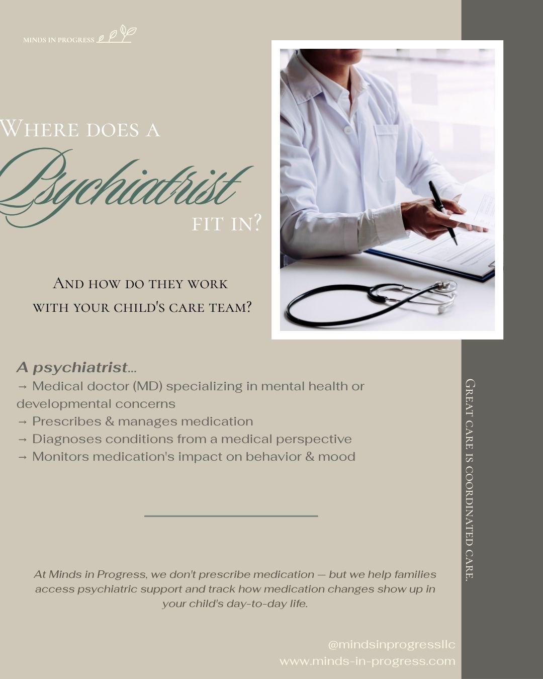 One more professional worth knowing about — especially if medication has ever come up in conversations about your child's care.
A psychiatrist is a medical doctor (MD) who specializes in mental health. Here's what sets them apart:
→ Can prescribe and manage medication
→ Diagnoses mental health conditions from a medical perspective
→ Monitors how medication impacts behavior & mental health
→ Often works alongside therapists & psychologists
At Minds in Progress, we don't prescribe medication — but we do work closely with families to help connect them with the right psychiatric support when needed, and monitor how changes in medication are showing up behaviorally and emotionally. 💙
Because good care doesn't happen in silos. 🌱
Day 4 of 5. Save this series!
#Psychiatrist #ChildMentalHealth #MedicationManagement #MindsInProgress #StCharlesMO #KidsMentalHealth