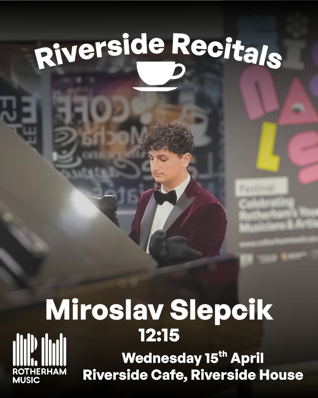 Join us next Wednesday at Riverside House Café, as we welcome Miroslav Slepcik to play the beautiful Steinway piano to liven up your lunchtime.
On Wednesday 15th April, 12:15pm.
#piano #livemusic #liveperformance #rotherhamlovesmusic #localartists #musicians #rotherham #creative #RotherhamIsWonderful #creativity #youngperformers #MusicEducationMatters #music #live #fyp #talentshowcase #freeevent #freeexperience #thingstodo