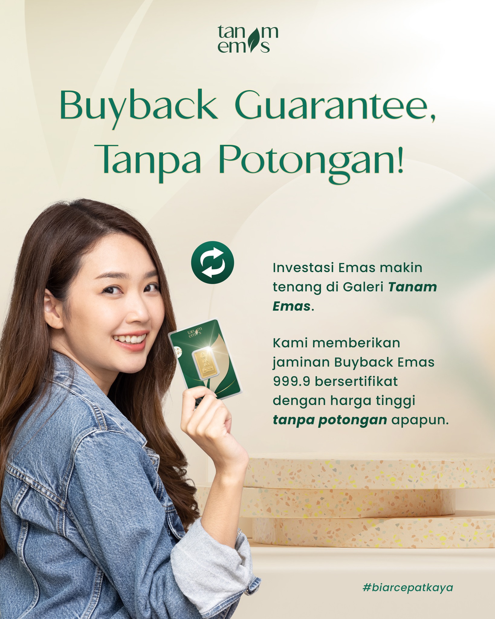 Masih ragu untuk membeli LM dari Tanam Emas karena khawatir saat ingin menjual kembali?
#TEmanCuan tidak perlu khawatir, karena Galeri Tanam Emas memberikan jaminan pembelian kembali (Buyback Guarantee) dengan:
✔️ Harga buyback yang kompetitif dan mengikuti harga pasar terbaru
✔️ Tanpa potongan apapun
✔️ Proses yang transparan dan terpercaya
Galeri Tanam Emas hadir untuk memberikan solusi investasi yang praktis, aman, dan menguntungkan.