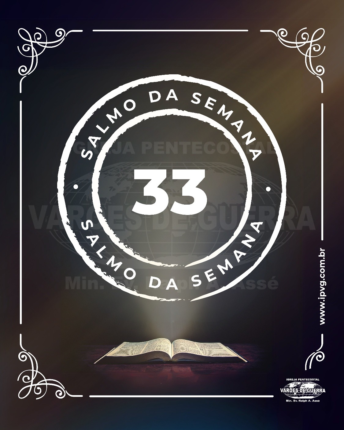 --> REVELAÇÃO DO SALMO DA SEMANA
COMPARTILHE COM SEUS AMIGOS E FAMILIARES.
Estabelece o lugar das águas e com um senso de satisfação distintivo a salvação se reserva ao Messias. Velando por aqueles que o temem, Ele diminui a ansiedade, aumenta a confiança e afasta a mentira para que todos adotem uma postura de fé resoluta. A terra subindo das águas traz a forma aproximada de uma lira e ouve-se um grande sonido, os resgatados voltaram a cidade santa com júbilo.
Faça leitura e seja abençoado!!
.
.
.
#EuSouVarõesDeGuerra #SalmoDaSemana #IPVGSede #TemploJerusalém #MinistérioIPVG #VivaOSenhor