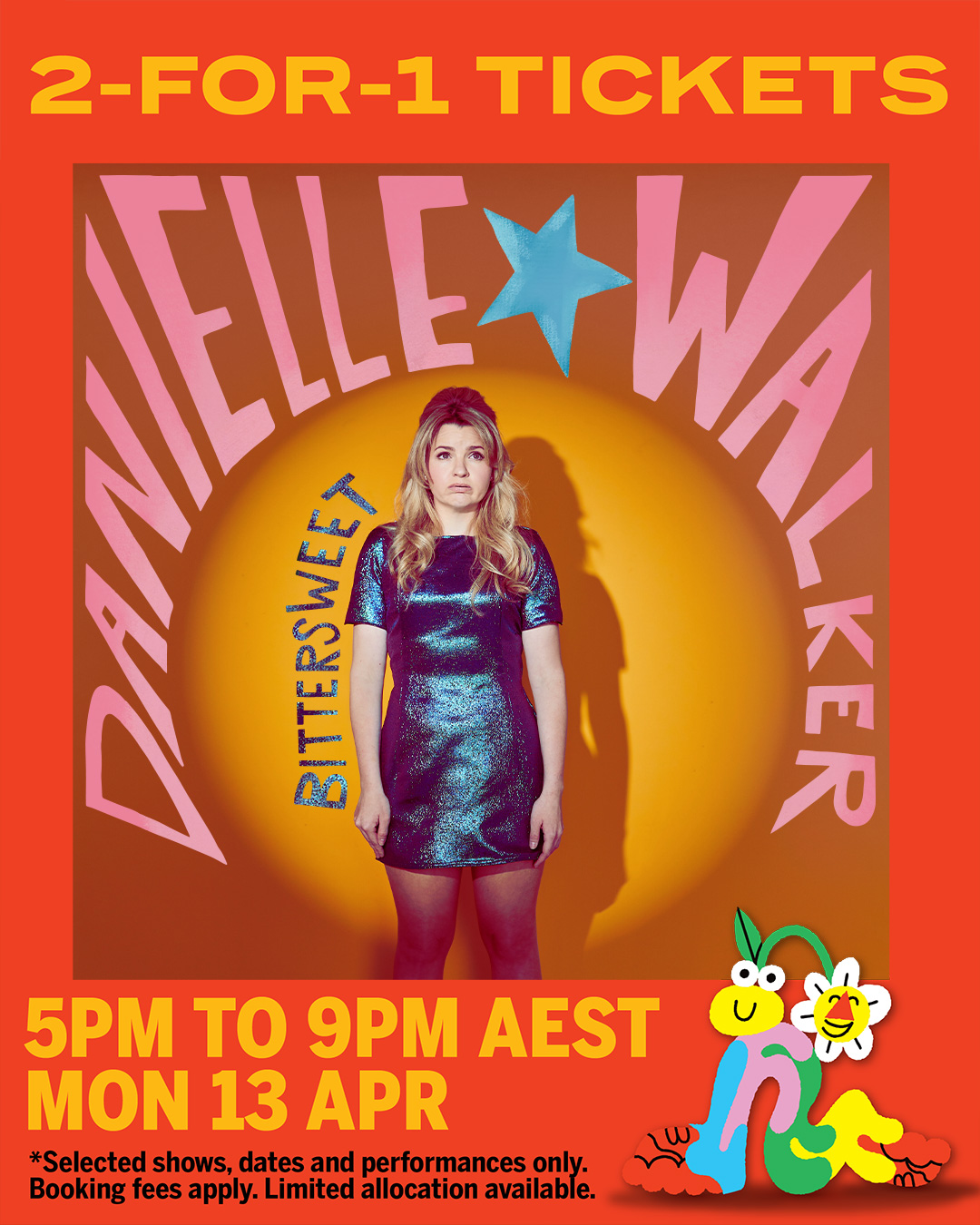 MELBOURNE!
With just 1 week left of the Melbourne International Comedy Festival time is running out to see Danielle Walker with her NEW show 'Bittersweet'
Let's go out with a bargain!
Happy Hour returns, and from 5pm ‘til 9pm on Monday 13 Apr (TONIGHT), you'll be able to grab 2-for-1 tickets
Click the link in bio
*Selected shows, dates and performances only. Booking fees and charges apply. A limited allocation of tickets are available for each show at the discounted price. If the allocation of discounted tickets is exhausted, the remaining tickets to the show will be available at the normal price. Offer available 5pm AEST to 9pm AEST Monday 13 April 2026.