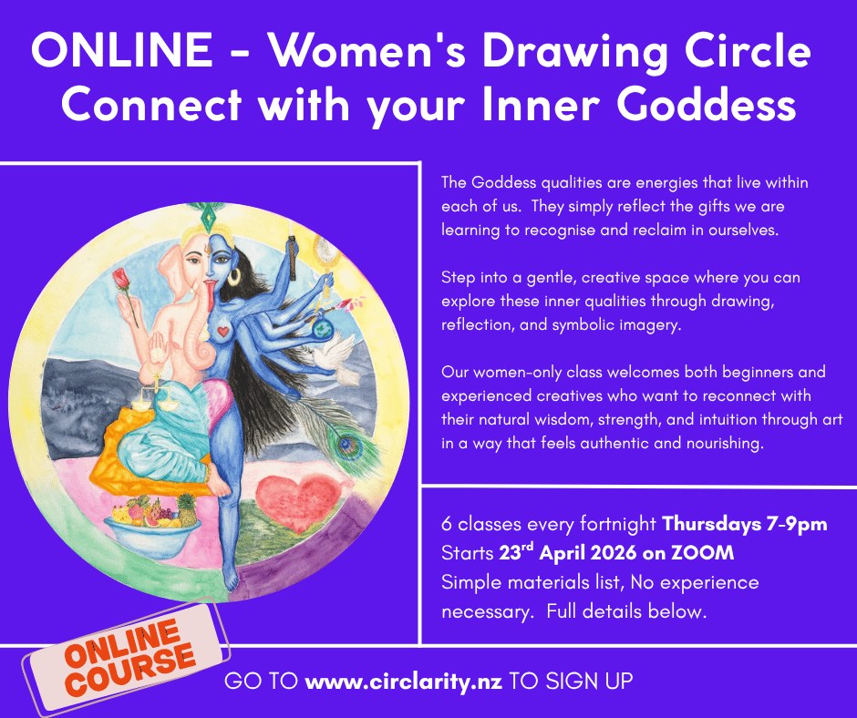 Connect with your Inner Goddess — from home 🌙
The Goddess qualities are energies that live within each of us. The Goddesses we look up to simply reflect the gifts we are learning to recognise and reclaim in ourselves. This online Women’s Drawing Circle is a gentle Zoom space to explore those inner qualities through drawing, reflection and simple symbolism. It’s a class for both beginners and experienced creatives who want to reconnect with their natural wisdom, strength and intuition in a way that feels real and nourishing.
Across 6 guided online sessions, you’ll meet myths and archetypes from around the world — the Wise Woman, the Healer, the Guardian, the Visionary — not as distant stories, but as living parts of who you already are.💻 Online via Zoom
🗓 Thursdays 7–9pm, starting 23 April
🎨 6 classes, all materials simple and easy to source
💰 $250 for all 6 (or $50 per class)
If you feel called to explore your inner world through drawing and story, I’d love to see you there.
👉 Find out more and sign up at www.circlarity.nz