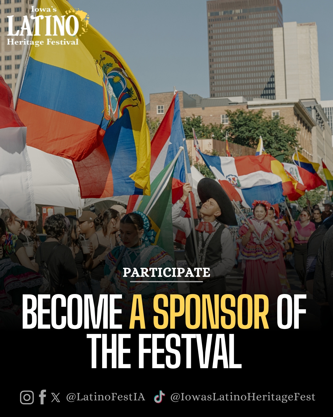 Iowa Latino Heritage Festival 2026 ๐
If you're looking for a great sponsorship opportunity, the Iowa Latino Heritage Festival is an excellent way to connect with the Latino community. As the largest Latino festival in the state, we attract visitors from across Iowa as well as neighboring states.
For more information contact Joe Gonzalez at Director@latinoheritagefestival.org or 1 (515) 577-2433
๐SAVE THE DATE ๐
๐
Date:
Saturday, September 26 from 10 a.m. to 11 p.m.
Sunday, September 27 from 10 a.m. to 6 pm.
๐ Place:
Western Gateway Park in downtown Des Moines, Iowa
๐ FREE Parking:
Free parking is available courtesy of Nationwide at the Nationwide ramp at 1100 Walnut Street.
๐Ticket price:
$5 for adults and FREE for children under 12
#IowaFestivals #FestivalLatino #Hispanic #LatinoCommunity
#LatinoAmerica #Iowa #RitmoLatino #Desmoines #LatinosEnIowa
