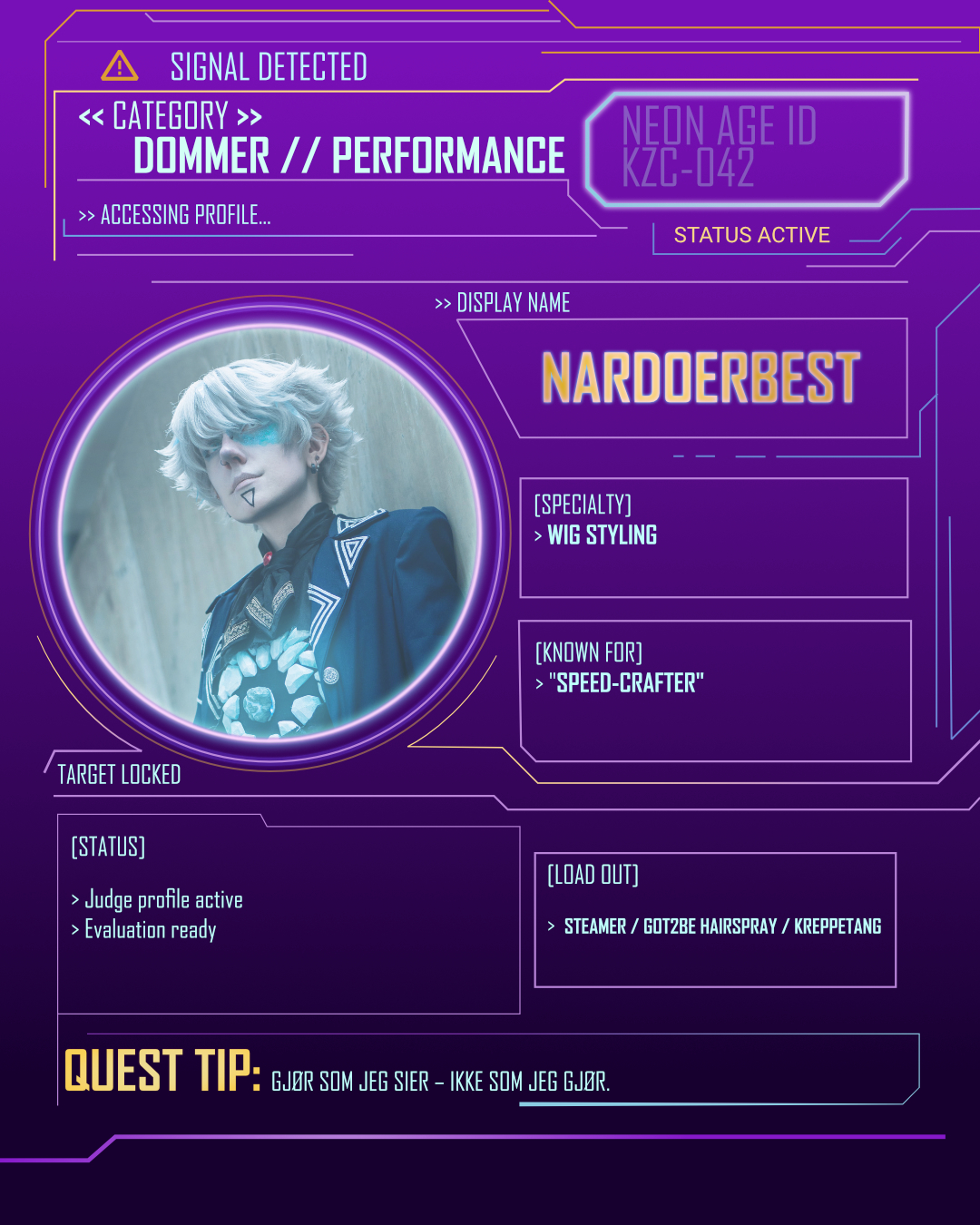 // TRANSMISSION RECEIVED //
Performance judges detected at KAZU HQ
Meet the judges for Performance at Kazokucon – Neon Age:
⚡ @nardoerbest
💫@kosadan
🎭 @hexagon.cosplay
📸
Nardoerbest: @ookamicosplayphotography
Kosadan: @jujuinthebox_photo
Hexagon cosplay: Vivian @ningichi.cosplay