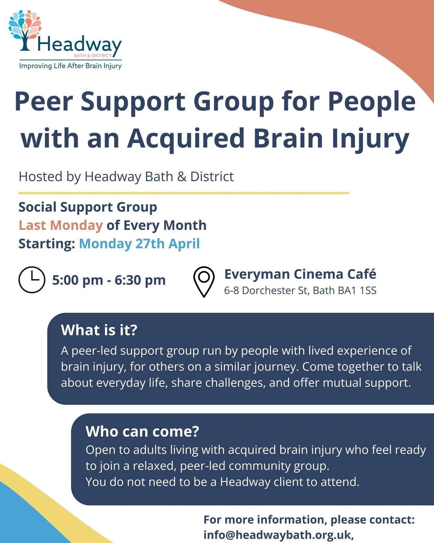 🔔 Reminder: Peer Support Group for People with an Acquired Brain Injury
Just a reminder that our Peer Support Group is taking place this upcoming Monday (27th April).
This is a relaxed, welcoming space led by people with lived experience of brain injury, offering the chance to connect with others, share experiences, and support one another.
🕔 5:00pm - 6:30pm
📍 Everyman Cinema Café, Bath
We hope to see you there! 💙