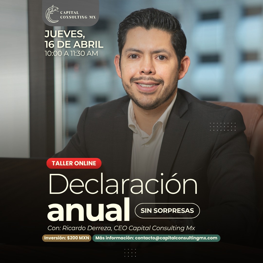 🪙En este punto del mes, tener claridad en tu declaración ya no es opcional… es clave para evitar errores y tomar mejores decisiones.
Por eso abrimos una segunda edición de este taller impartido por Ricardo Derreza - Director general de Capital Consulting, ahora en formato online, para que puedas conectarte desde cualquier lugar.
Un espacio práctico para entender tus números, identificar áreas de mejora y declarar con mayor seguridad.
- 16 de abril | 10:00 a 11:30 am
- Inversión: $200 p/p
Regístrate y asegura tu lugar con tiempo.
¡Escríbenos!
#CapitalConsultingMx #DeclaraciónAnual #Capacitación #PersonasFísicas