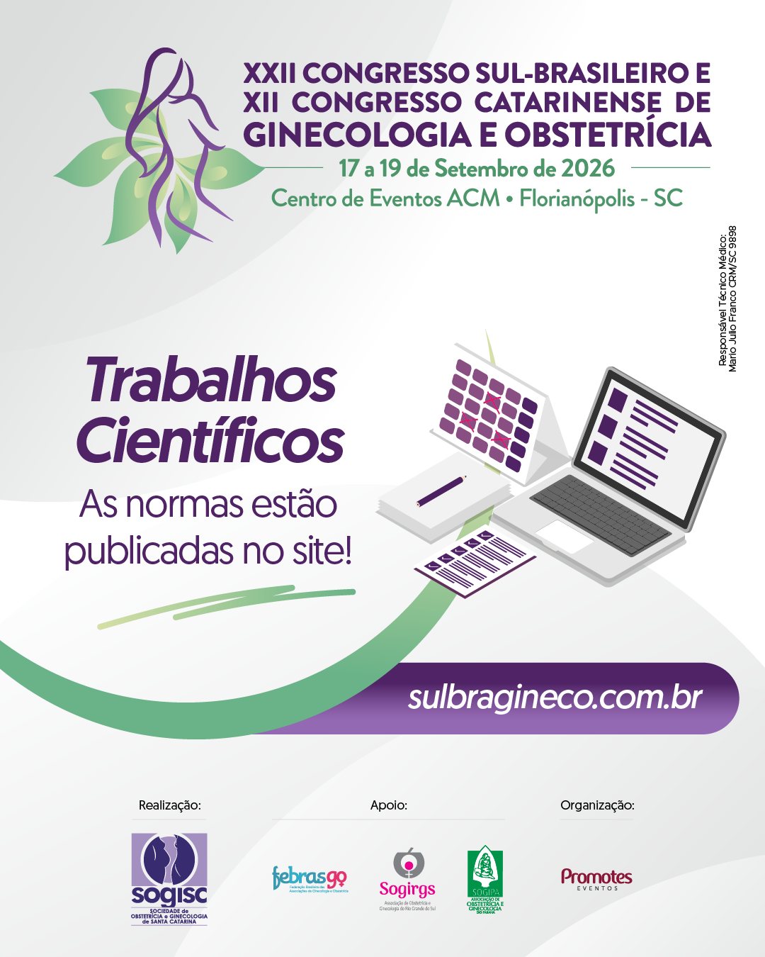 Estão abertas as inscrições para submissão de trabalhos!
Participe do Congresso Sul-Brasileiro e Catarinense de Obstetrícia e Ginecologia, que acontecerá de 17 a 19 de setembro de 2026. Uma oportunidade única para compartilhar conhecimento, apresentar suas pesquisas e contribuir para o avanço da especialidade.
📅 O sistema de submissão estará disponível a partir de 20 de abril
⏳ Prazo final para envio dos resumos: 05 de agosto de 2026
📍 Florianópolis/SC
▫️Garanta sua participação e envie seu trabalho pelo site: www.sulbragineco.com.br (link na bio)
Não deixe para a última hora, esperamos por você!
#SOGISC #Ginecologia2026 #Obstetrícia2026 #CongressoCatarinense