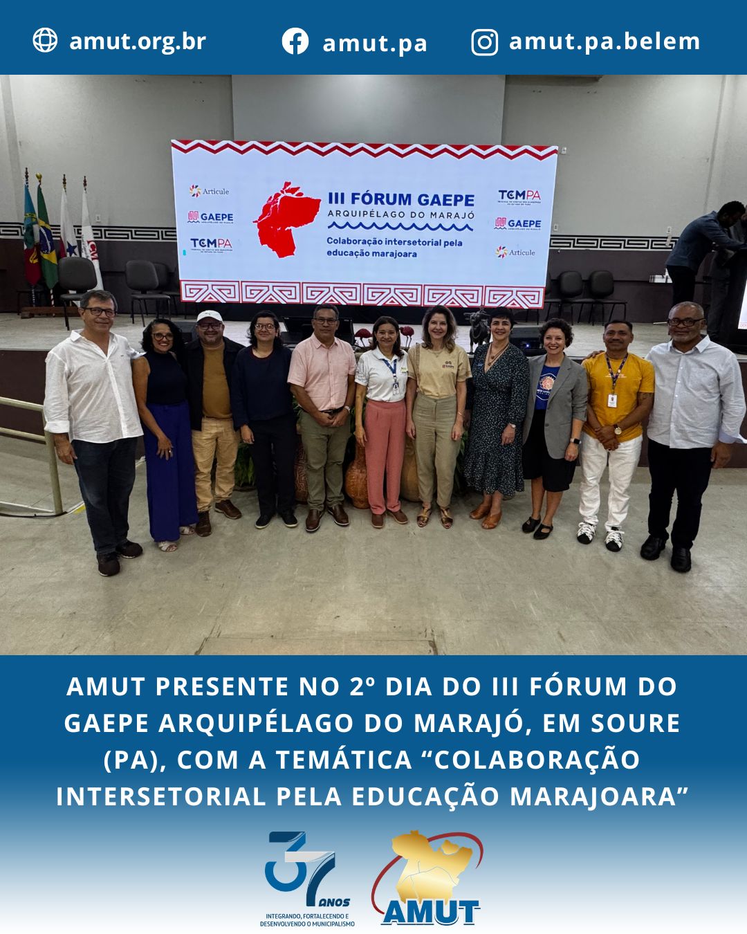 #AMUTEMAÇÃO
A Associação dos Municípios das Rodovias Transamazônica, Santarém/Cuiabá e Região Oeste do Pará (AMUT), através da técnica de educação e cultura Raimundinha Mascarenhas, presente no 2º dia do III Fórum do Gaepe Arquipélago do Marajó, que acontece no Auditório Carlos Augusto Nunes Gouvêa, da Escola Santana do Tucumanduba, Soure-PA, nos dias 10 e 11 de abril de 2026, juntamente com gestores e técnicos de Gurupá e Portel.
Realizado pelo Tribunal de Contas dos Municípios do Pará, em parceria com o Instituto Articule, o evento promove palestras e mesas de diálogo voltadas ao alinhamento de agendas, disseminação de evidências e pactuação de compromissos estratégicos, com foco na educação marajoara.
37 anos integrando, fortalecendo e desenvolvendo o municipalismo
#AMUT37anos #AMUTemação #EmproldoPará