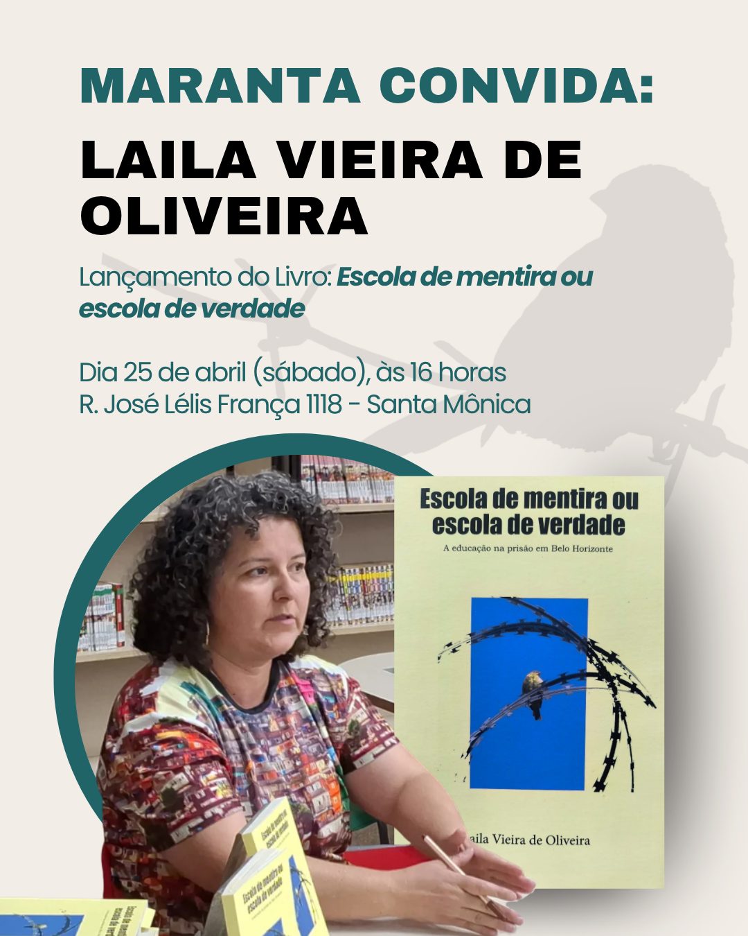 No dia 25 de abril, a Maranta Livraria recebe a educadora social Laila Vieira de Oliveira para o lançamento de seu livro: "Escola de mentira ou escola de verdade: a educação na prisão em Belo Horizonte."
Vamos bater um papo com a professora e pesquisadora e refletir a luz da sua obra: a educação realmente acontece em espaços de privação de liberdade ou apenas reprodução desigualdades?
Venha prestigiar!
Os livros já estão disponíveis para a venda na Maranta Livraria.
Adquira o seu.
📍Rua José Lélis França, 1118 - Bairro Santa Mônica.
Foto: @lailavieiradeoliveira