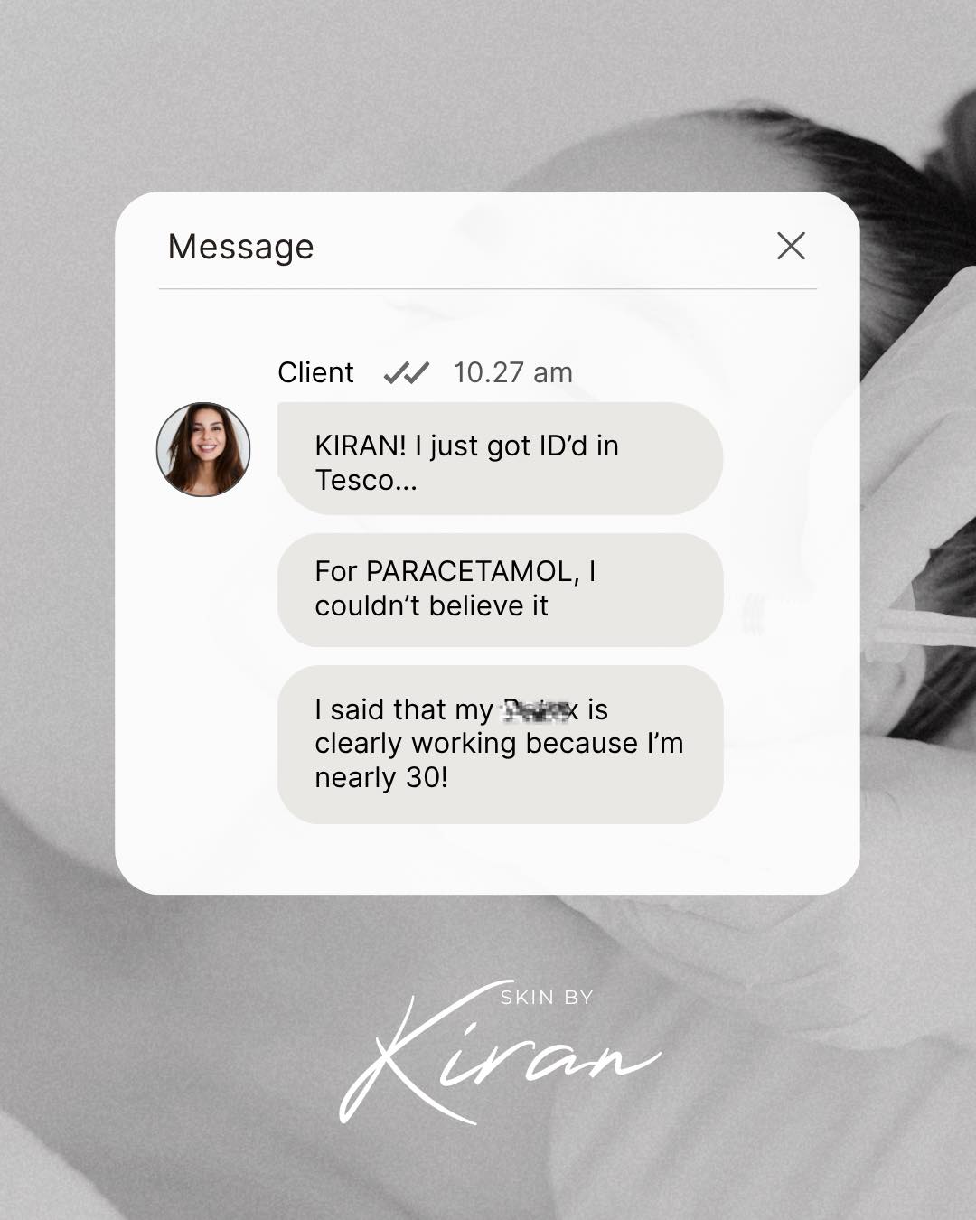 😂✨ An actual message I got today…
“KIRAN! I just got ID’d in Tesco…
For PARACETAMOL, I couldn’t believe it!
I said my tweakments must be working because I’m nearly 30!”
Honestly… this is the kind of feedback I live for 😌💉
Subtle, natural results that just have people questioning your age 👀✨