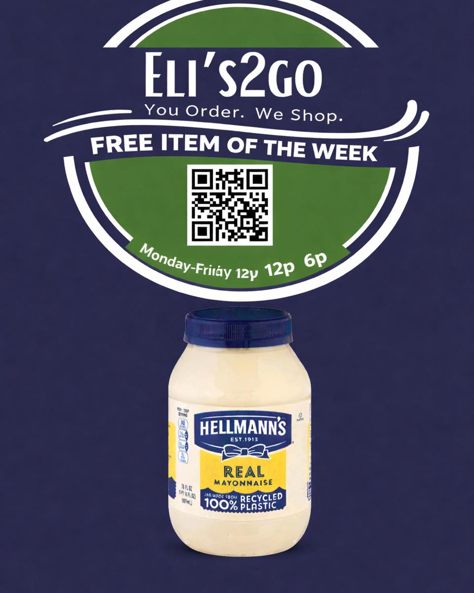 ✴️This week’s free item for our Eli’s 2 Go customers is a 30oz jar of Hellman’s mayo!
Thank you for your continued patronage. 🙏