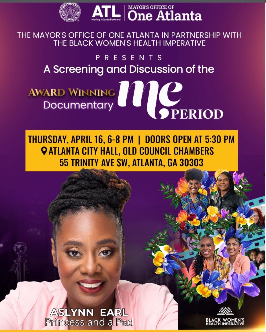 Supporting @princess_and_a_pad at Atlanta City Hall for a powerful evening of film, conversation, and community connection at a special screening of Me Period—an award-winning documentary that sparks the conversations we all need.
Menstrual products will be provided.
📅 Thursday, April 16�⏰ 6:00–8:00 PM (Doors open at 5:30 PM)�📍 Atlanta City Hall, Old Council Chambers�55 Trinity Ave SW, Atlanta, GA