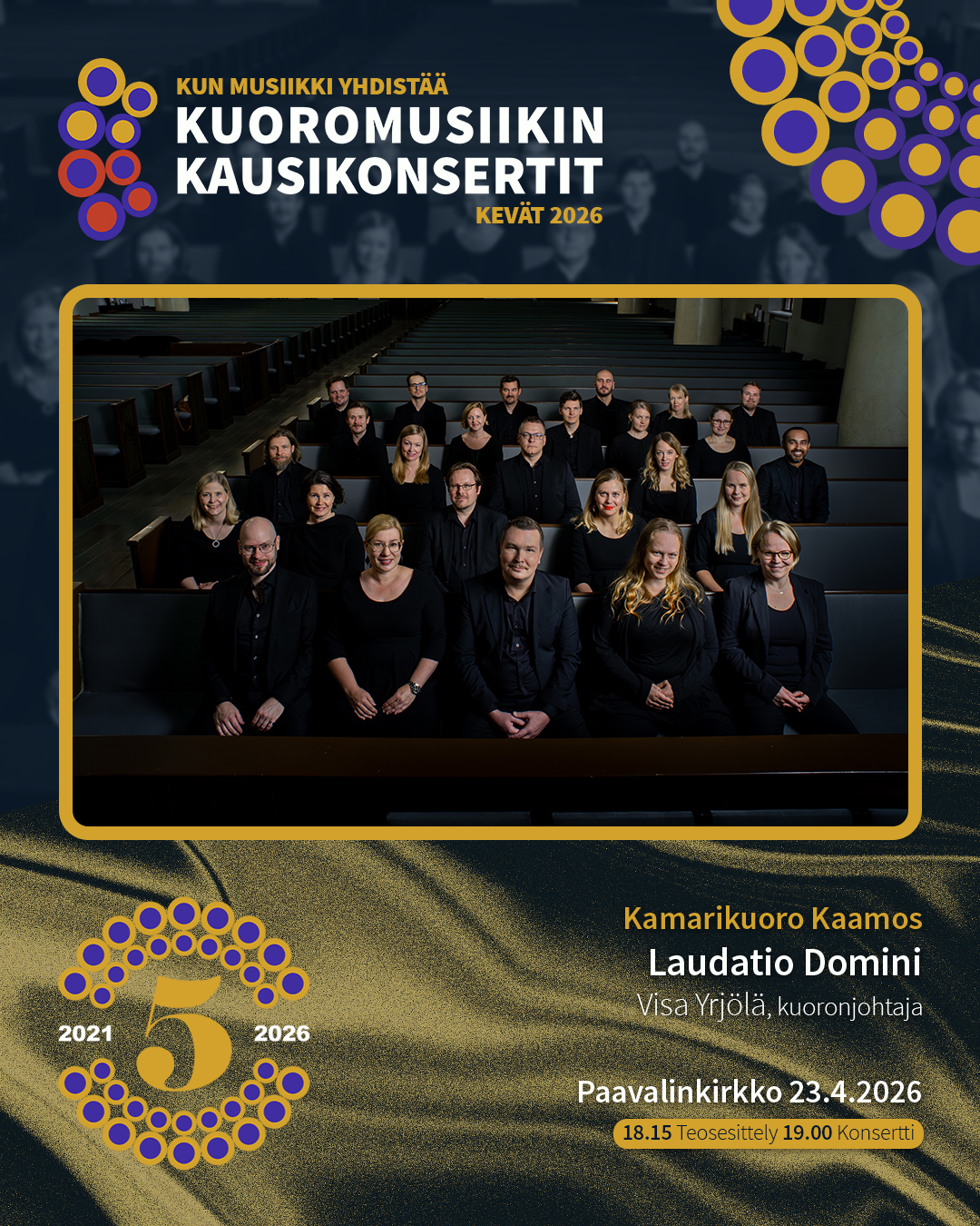 Tänä torstaina 23.4. vuorossa on Kamarikuoro Kaamos, johtajanaan Visa Yrjölä. Illan "Laudatio Domini" -konsertti alkaa Paavalinkirkossa klo 19.00 ja sitä edeltää teosesittely klo 18.15.
KONSERTIN ESITTELY KOTISIVUILLAMME.
#kuoromusiikinkausikonsertit
#kunmusiikkiyhdistää
@kamarikuorokaamos
#visayrjölä
@paavalinseurakunta