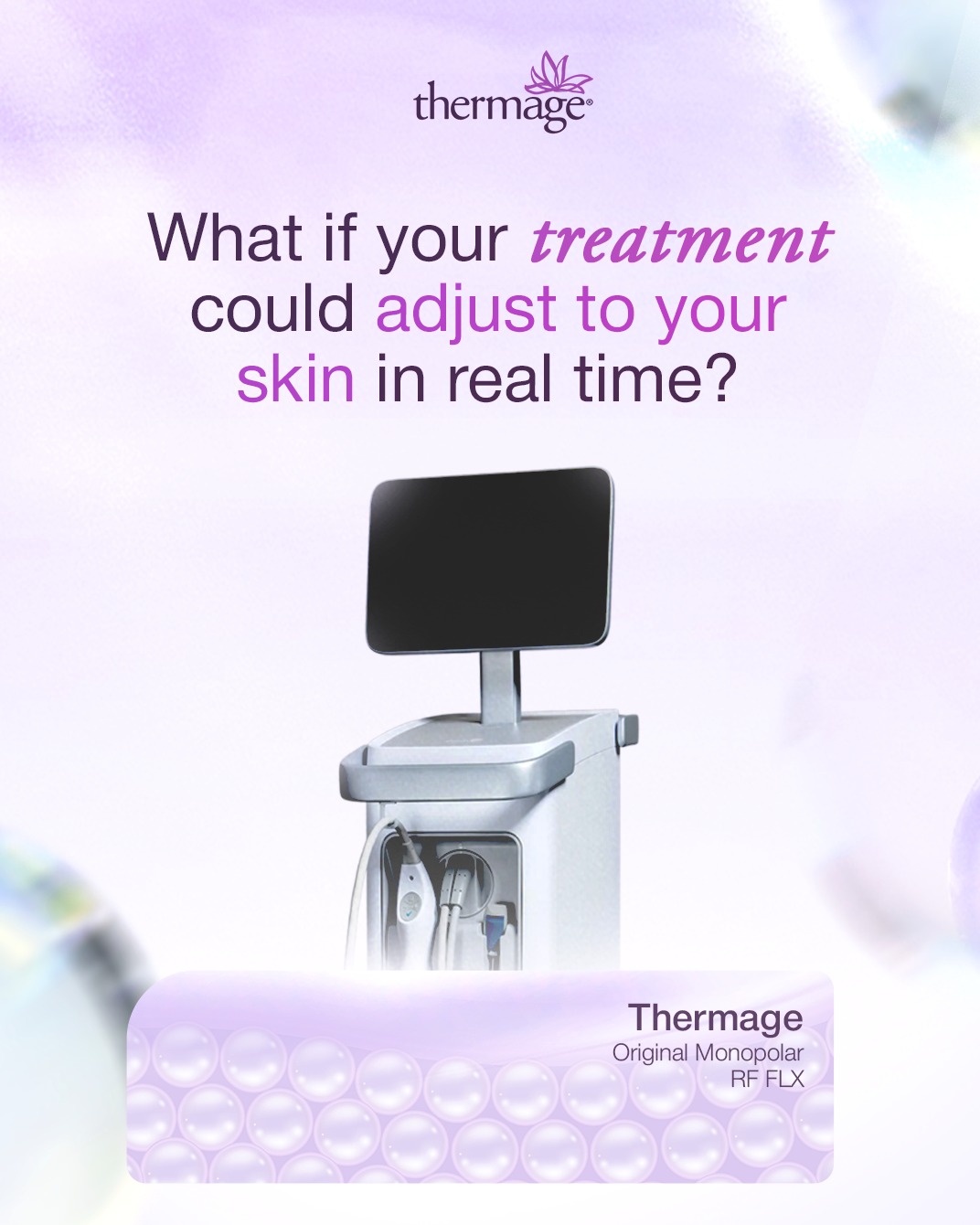 What if your treatment could adjust to your skin in real time? With Thermage, there are no what ifs, because it does! Think of
it as auto-tuning.
The Thermage FLX system integrates a technology, AccuREP, which automatically measures the precise of energy delivers to your skin for precise heating and collagen stimulation of your skin.
THFLX.0024.SG.26 v1.0
𝘛𝘩𝘦𝘳𝘮𝘢𝘨𝘦®️ 𝘍𝘓𝘟 𝘪𝘴 𝘢 𝘳𝘦𝘨𝘪𝘴𝘵𝘦𝘳𝘦𝘥 𝘮𝘦𝘥𝘪𝘤𝘢𝘭 𝘥𝘦𝘷𝘪𝘤𝘦 𝘪𝘯𝘵𝘦𝘯𝘥𝘦𝘥 𝘧𝘰𝘳 𝘶𝘴𝘦 𝘣𝘺 𝘲𝘶𝘢𝘭𝘪𝘧𝘪𝘦𝘥 𝘩𝘦𝘢𝘭𝘵𝘩𝘤𝘢𝘳𝘦 𝘱𝘳𝘰𝘧𝘦𝘴𝘴𝘪𝘰𝘯𝘢𝘭𝘴 𝘰𝘯𝘭𝘺. 𝘛𝘩𝘪𝘴 𝘮𝘢𝘵𝘦𝘳𝘪𝘢𝘭 𝘪𝘴 𝘧𝘰𝘳 𝘪𝘯𝘧𝘰𝘳𝘮𝘢𝘵𝘪𝘰𝘯𝘢𝘭 𝘱𝘶𝘳𝘱𝘰𝘴𝘦𝘴 𝘢𝘯𝘥 𝘥𝘰𝘦𝘴 𝘯𝘰𝘵 𝘤𝘰𝘯𝘴𝘵𝘪𝘵𝘶𝘵𝘦 𝘮𝘦𝘥𝘪𝘤𝘢𝘭 𝘢𝘥𝘷𝘪𝘤𝘦. 𝘗𝘭𝘦𝘢𝘴𝘦 𝘤𝘰𝘯𝘴𝘶𝘭𝘵 𝘢 𝘭𝘪𝘤𝘦𝘯𝘴𝘦𝘥 𝘩𝘦𝘢𝘭𝘵𝘩𝘤𝘢𝘳𝘦 𝘱𝘳𝘰𝘧𝘦𝘴𝘴𝘪𝘰𝘯𝘢𝘭 𝘧𝘰𝘳 𝘱𝘦𝘳𝘴𝘰𝘯𝘢𝘭𝘪𝘴𝘦𝘥 𝘵𝘳𝘦𝘢𝘵𝘮𝘦𝘯𝘵 𝘨𝘶𝘪𝘥𝘢𝘯𝘤𝘦.
#ThermageFLX #TheOriginalRadiofrequency #SkinTightening