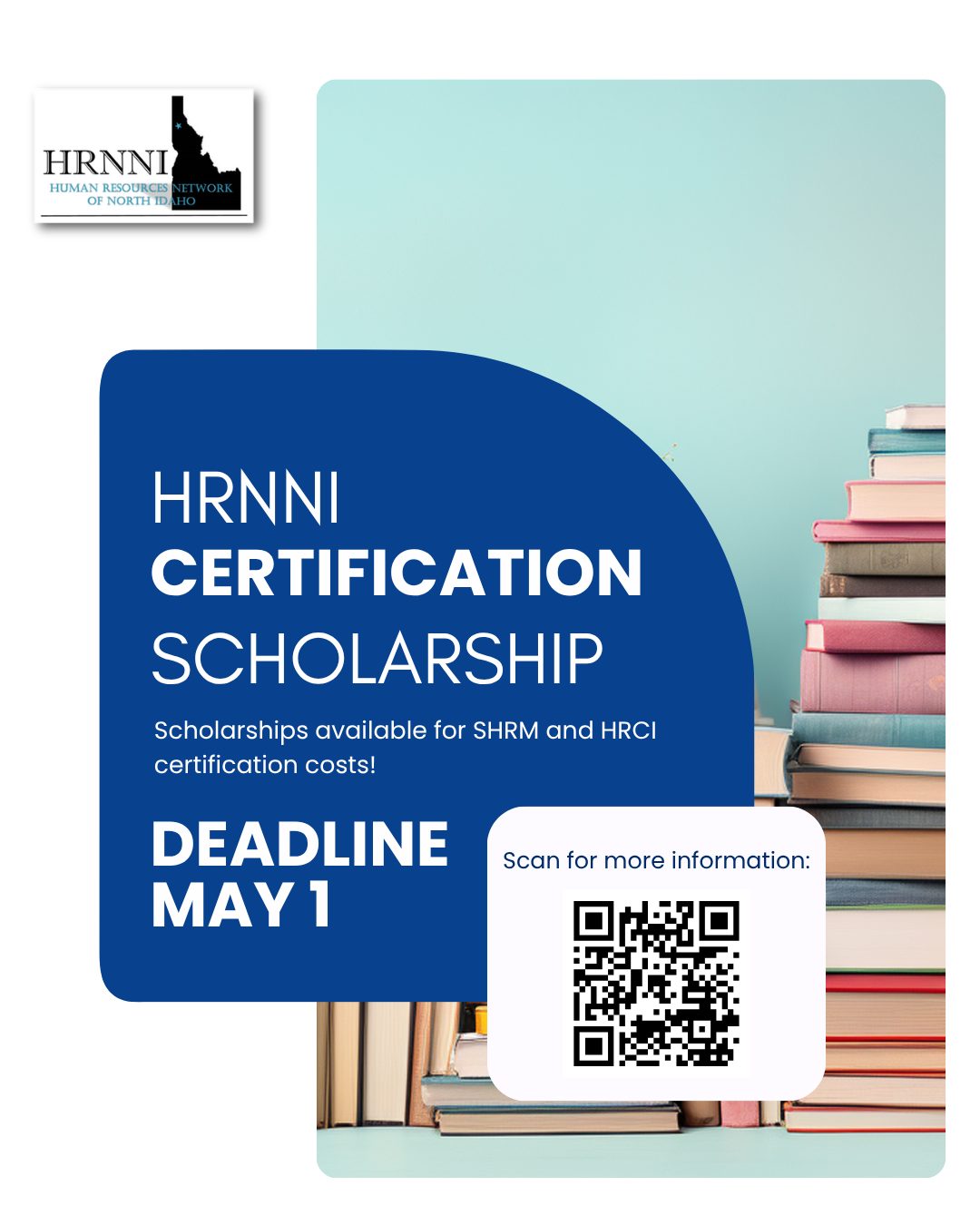 We believe the future of HR starts with supporting the people behind it. That’s why we offer scholarships to help cover HRCI or SHRM certification exam fees or study materials for eligible North Idaho HR professionals.
The May deadline is quickly approaching.
At HRNNI, our mission is to support and elevate the HR community and that starts with investing in your professional development. Whether you’re looking to grow your knowledge, build confidence, or take the next step in your career, this is your opportunity to move forward.
Consider this your reminder to prioritize your growth. Visit our website to learn more and take the next step.
#HRNNI #HRCertification #HRCommunity #ProfessionalDevelopment