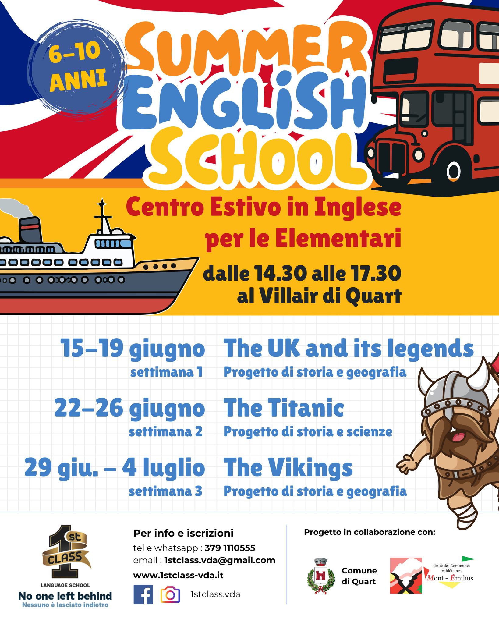 La English Summer School di First Class torna in pista!
Tre settimane di scienze, geografia e storia in inglese.
Tre progetti, uno alla settimana, per affinare l'inglese, ma anche le materie scolastiche.
Progetti leggeri e divertenti per crescere insieme e imparare usando le mani e la curiosità. Piccoli gruppi (fino a 8) permetteranno di avvicinarsi alla lingua con la tranquillità e la serenità necessarie per assorbire al massimo delle possibilità, trovare nuovi amici e creare bellissimi ricordi.
Tutti i progetti sono portati avanti secondo i principi della ludodidattica e del metodo CLIL, corredati da tanti lavoretti, passeggiate al parco, battaglie di gavettoni e giochi di squadra.
Check out i progetti dello scorso anno per capire quanto siano unici!
