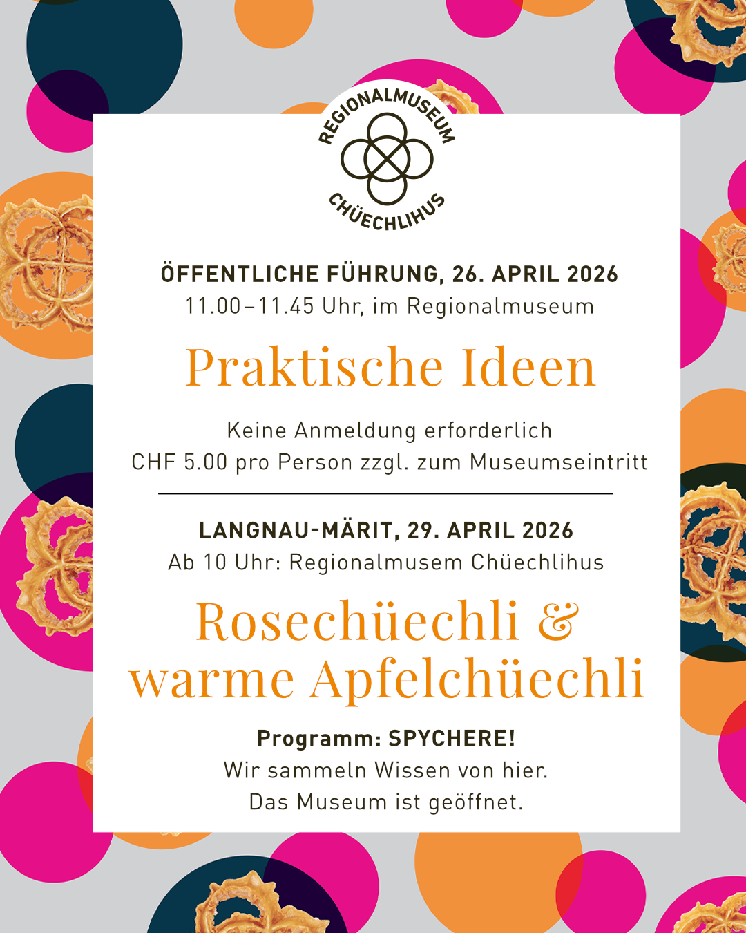 🏘️🍎 Zwei gute Gründe für einen Besuch im Chüechlihus
Am Sonntag, 26. April2026, geht es auf Museumsführung „Das chönnt ig ja o mau mache!“: Praktische Ideen aus dem Museum für dich. Erlebe eine Führung durchs Museum mit einem veränderten Fokus:
Am Mittwoch, 29. April 2026, ist Langnau-Märit:
Ab 10 Uhr gibt’s im und vor dem Regionalmuseum Chüechlihus Rosenchüechli & warme Apfelchüechli – und mit SPYCHERE! sammeln wir gemeinsam Wissen von hier: Erinnerungen, Beobachtungen und Geschichten aus dem Emmental. Das Museum ist den ganzen Tag geöffnet.
📍 Alle Infos findest du auf dem Inserat
👉 Mehr unter regionalmuseum-langnau.ch
#LangnauMärit #chüechlihus #RegionalmuseumChüechlihus #öffentlicheführung #emmental #langnau
@emmentalvalley @gemeinde_langnau