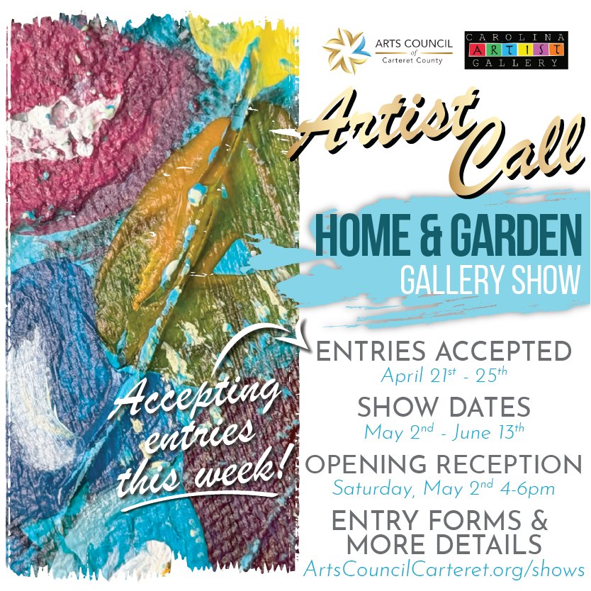 🧑🎨 ARTISTS! Drop off your entries this week for our upcoming HOME & GARDEN show 🏡
Home & Garden | 2026 is an exhibition presented by Carolina Artist Gallery (CAG) and the Arts Council of Carteret County (ACCC), centered on the theme of Home and Garden. We invite you to explore what "Home & Garden" means to you—whether it's a cherished memory, a physical space, or an emotional sanctuary—and express it through your art. Consider the ideas of safety, happiness, and relaxation—what makes a place a true haven for reflection, inspiration, and identity? Keywords include home, happy, secure, relaxed, sanctuary.
Plus, make plans to join us for the Opening Reception on May 2nd!
Entries Accepted: Tuesday-Saturday, April 21-25
Show Open: May 2-June 13 during Gallery Hours
Opening Reception: Saturday, May 2nd, 4-6pm (All are welcome!)
Registration and More Info: ArtsCouncilCarteret.org/shows
#artscouncil #artistcall #artopportunities #carteretcountyarts #crystalcoast #artshow #galleryshow