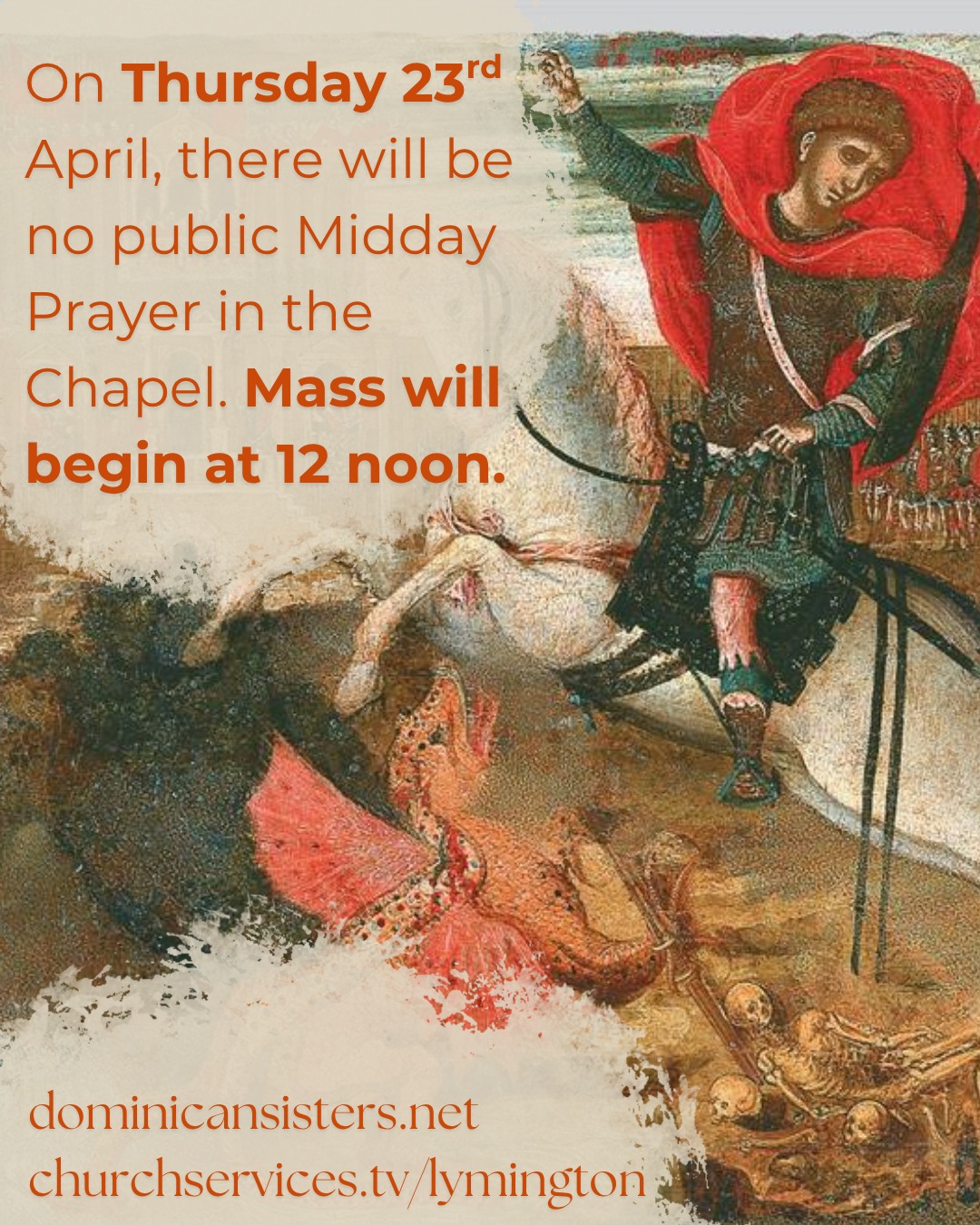 Please note that on Thursday 23rd April, the solemnity of St George, there will be no public Midday Prayer in our Chapel. Mass for the solemnity will begin at 12 noon.
#masstimes #prayer