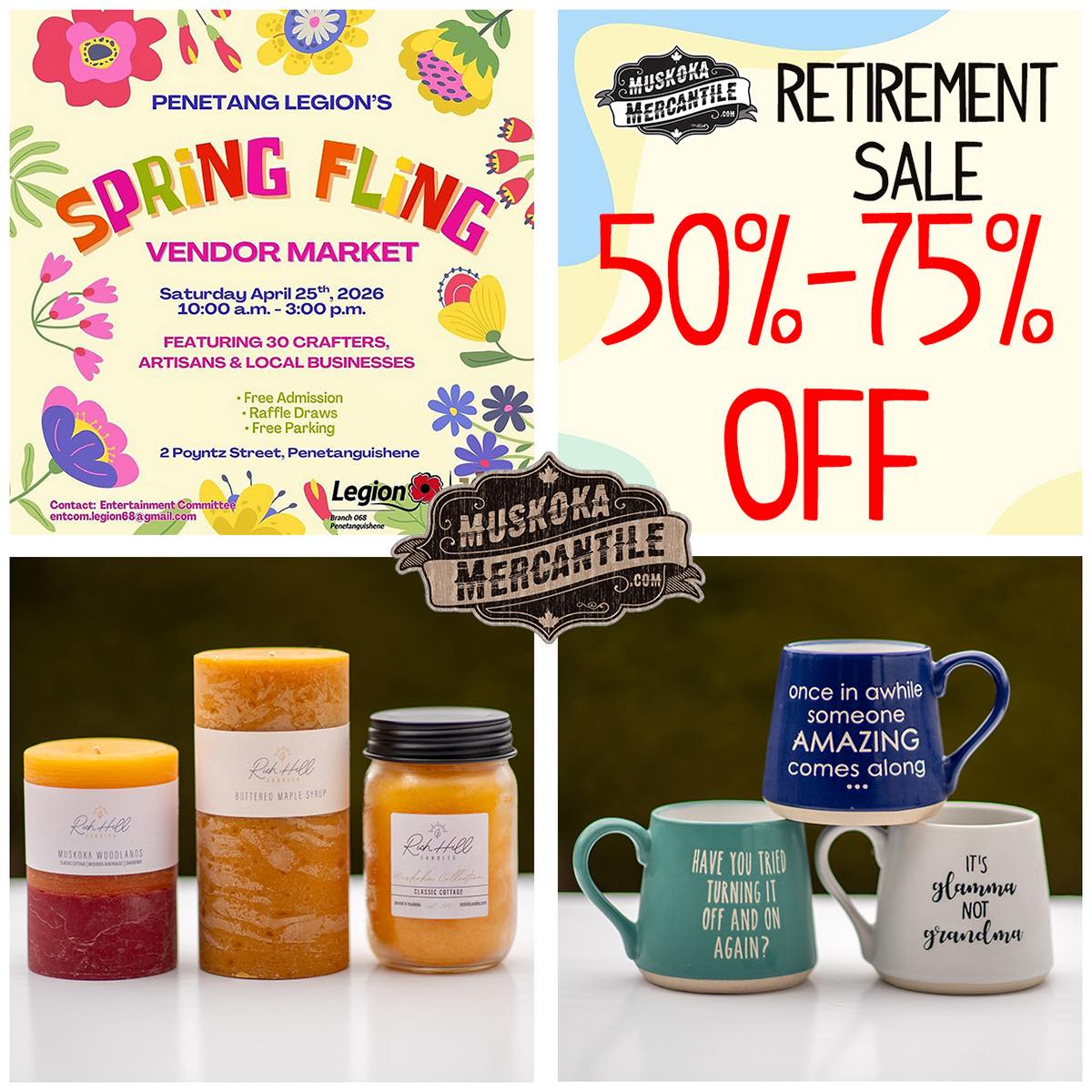 Muskoka Mercantile is a vendor at the Penetanguishene Legion’s Spring Fling Market. Saturday April 25, 2026. 10:00am to 3:00pm. 2 Poyntz Street Penetanguishene. We have a large variety of stock at discount prices! Shop early for the best selection.