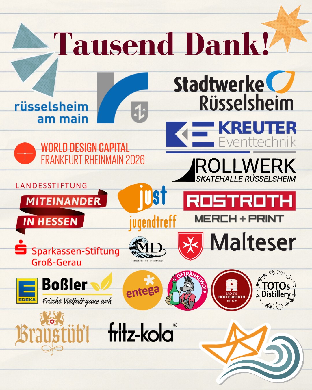 Mensch, was wäre das Bel R! ohne Support? Auf jeden Fall nicht das Gleiche und wir wollen uns deshalb von Herzen bei allen bedanken, die uns unterstützen: Allen voran danken wir der Stadt Rüsselsheim am Main, für Rat und Tat und institutionelle Förderung. Auch unserem langjährigen Hauptsponsor, den Stadtwerken Rüsselsheim, sind wir in diesem Jahr zu großem Dank verpflichtet 🫶 Wir sind außerdem superstolz, in diesem Jahr gefördertes Projekt im Rahmen der World Design Capital 2026 Frankfurt RheinMain zu sein! Weiterhin wäre das Bel R! nicht denkbar ohne unsere fantastischen Kooperationspartner:innen Kreuter Eventtechnik, RostRoth GbR, Braustüb'l, Sparkassenstiftung Groß-Gerau, EDEKA Boßler und Fritz-Kola. Unterstützt haben ebenso Marco Drotleff, Merck KGaA und ENTEGA. Tausend Dank an das Rollwerk und die Rüsselsheimer Malteser, die uns seit Jahren schon inhaltlich wie gesundheitlich supporten. 📣 DANKE AN EUCH IM NAMEN DES GESAMTEN TEAMS 📣
.
.
#belrfestival #festival #rüsselsheim #belr #sturmfrei