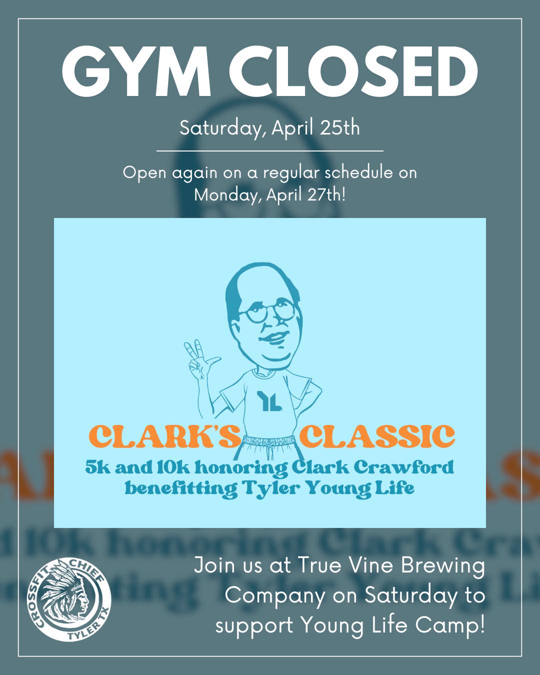 CrossFit Chief will be closed this Saturday, April 25th. Make plans to join us to support Young Life Camp! For more information, visit the following link:
https://tx37.younglife.events/clarksylclassic26