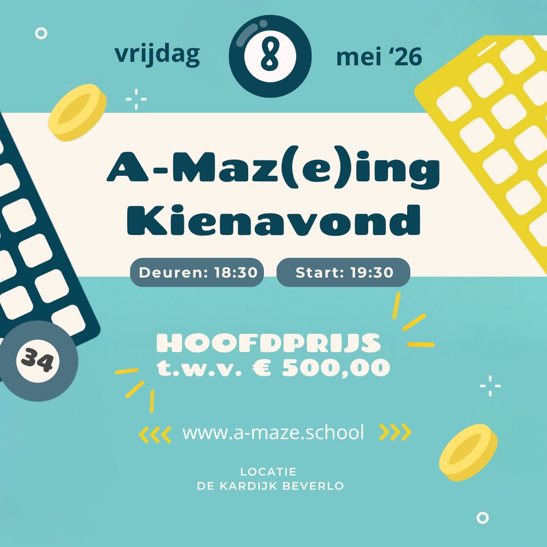 🎉 KLAAR VOOR ONZE KIENAVOND? 🎉
Op vrijdag 8 mei ’26 organiseren we bij A-Maze een gezellige én spannende kienavond met een prachtige hoofdprijs van maar liefst €500! 💰
👉 Of je nu komt voor de sfeer, de fun of om te winnen… dit wil je niet missen!
🕕 Deuren: 18:30
🎲 Start: 19:30
📍 De Kardijk, Beverlo
💳 Kaarten:
▪️ €10 – enkele kaart
▪️ €15 – dubbele kaart
📞 Meer info of kaarten?
www.a-maze.school
Kom samen met vrienden, familie of collega’s en beleef een A-Maz(e)ing avond! 💙
#AMAZE #Kienavond #Gezelligheid #Winnen #Beverlo #UitInDeBuurt #LeefLeerAMaze