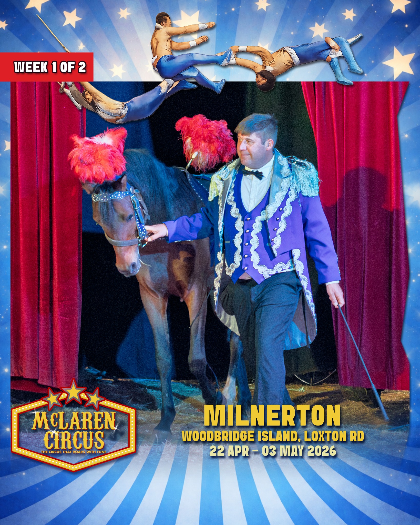 🎪✨We're up and ready to give you and your family a show you will never forget in #Milnerton!
Experience an unforgettable International Circus Spectacular, packed with thrilling action, breathtaking performances, and timeless circus magic for the whole family.
🗓️ SHOW TIMES:
• Wed, 22 Apr 2026 @ 7 PM (50% OFF - use code "50MIL26" | Online sales only | First 20 claimers)
• Thu, 23 Apr 2026 @ *7 PM* (All seats R165 | Unreserved seating | Cash Only at Ticket Office | Sales on the day only)
• Fri, 24 Apr 2026 @ 7 PM
• Sat, 25 Apr 2026 @ 3 PM & 7 PM
• Sun, 26 Apr 2026 @ 3 PM
• Mon, 27 Apr 2026 @ 3 PM
🎟️ Ticket Prices:
Back Chairs R175 | Side Chairs R195 | Raised Chairs R225 | Silver Ringside R250 | Gold Ringside R295
🎪 Ticket Office opens daily at 12 PM on show days
www.mclarencircus.co.za | WHATSAPP: http://wa.me/message/BGE2GJWJ5DLDC1