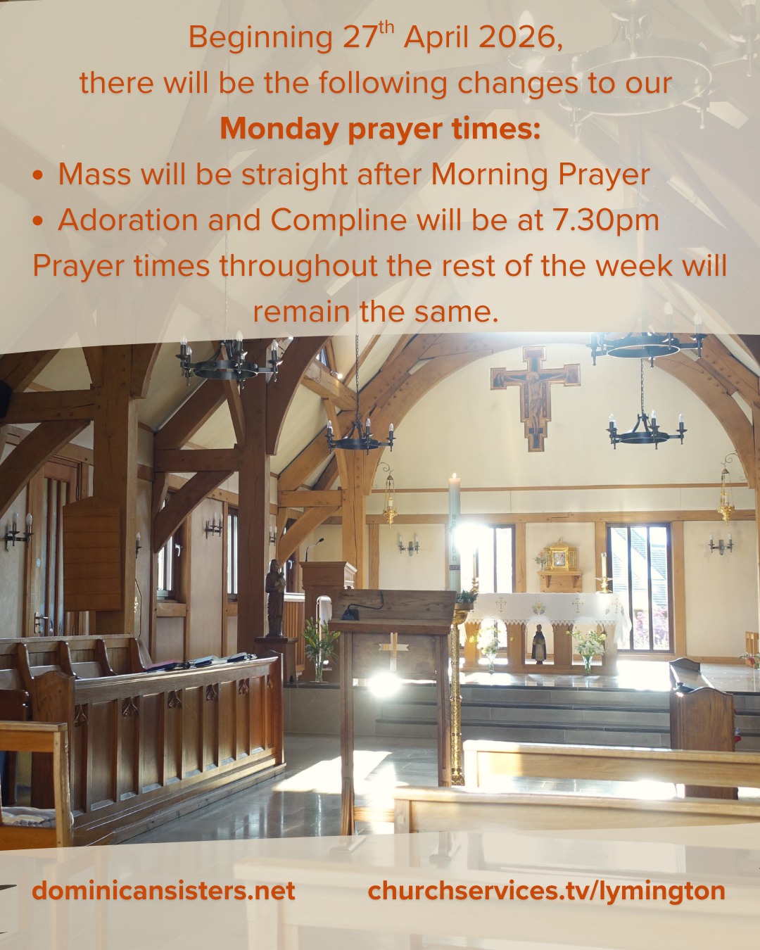 Beginning Monday 27th April, we are making the following changes to our prayer times on all Mondays:
- Mass will be straight after Morning Prayer (around 7.50am)
- Adoration and Compline will be at 7.30pm
All other prayer times throughout the week will remain the same.
Please make a note of this for when you join us for prayer, either in person or on our livestream. Thank you!
https://churchservices.tv/lymington
#stdominicspriory #dominicansistersofstjoseph #masstimes #prayertimes