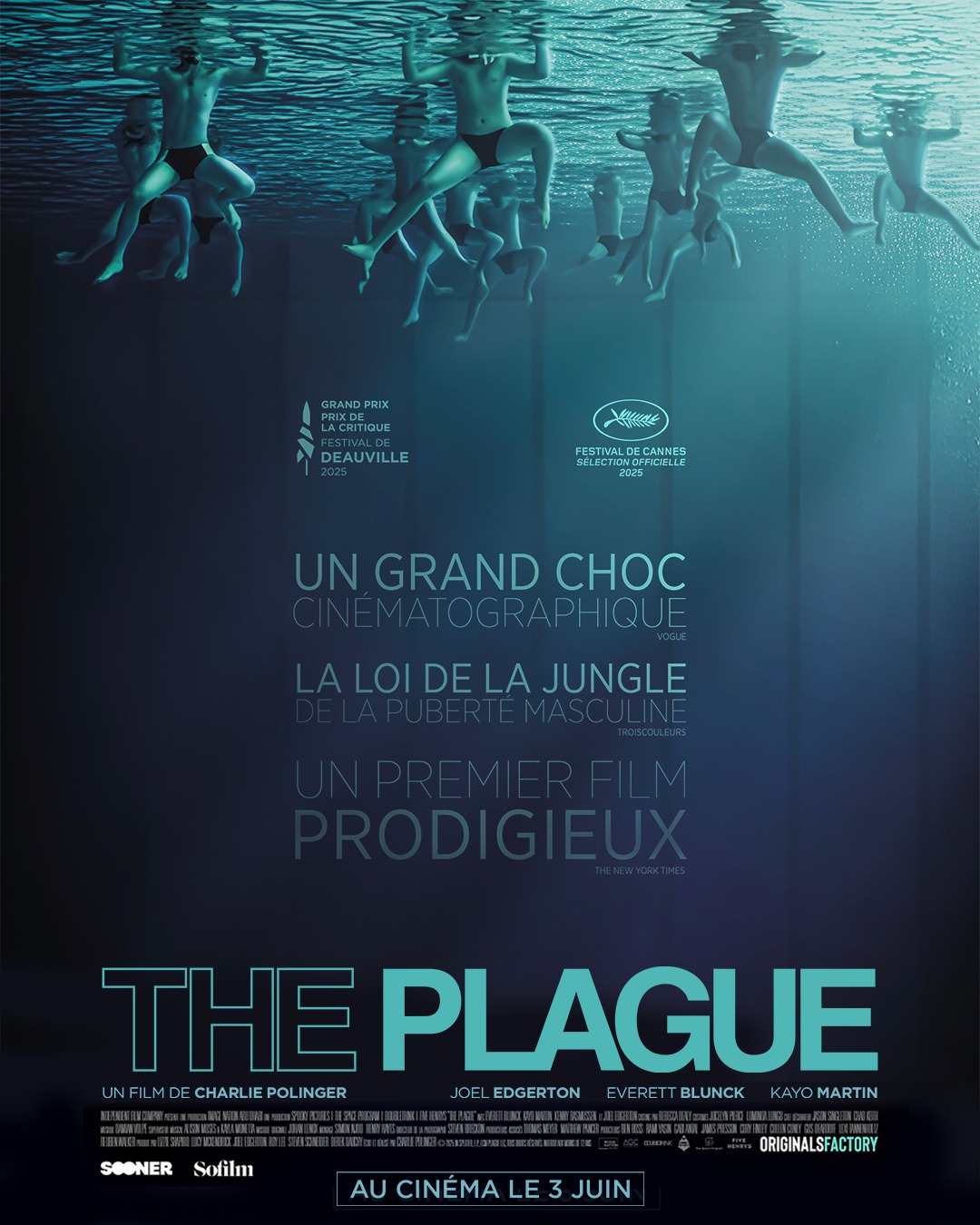 Découvrez l'affiche de THE PLAGUE de @CharliePolinger, le 3 juin au cinéma 🏊
Dans un camp d’été, la rumeur d’une peste se propage. Quand Ben refuse d'y croire, les frontières de la réalité se brouillent et un jeu impitoyable se déclenche entre les garçons.
Avec @JoelEdgerton, @KayoMartin, @EverettBlunck et @ElliottHeffernan.
🎬 Sélection Officielle Un Certain Regard 2025 au @FestivaldeCannes, Grand Prix et Prix de la Critique 2025 au @festivaldedeauville.
#ThePlague #CharliePolinger #Cannes2025 #Deauville2025 #JoelEdgerton #KayoMartin