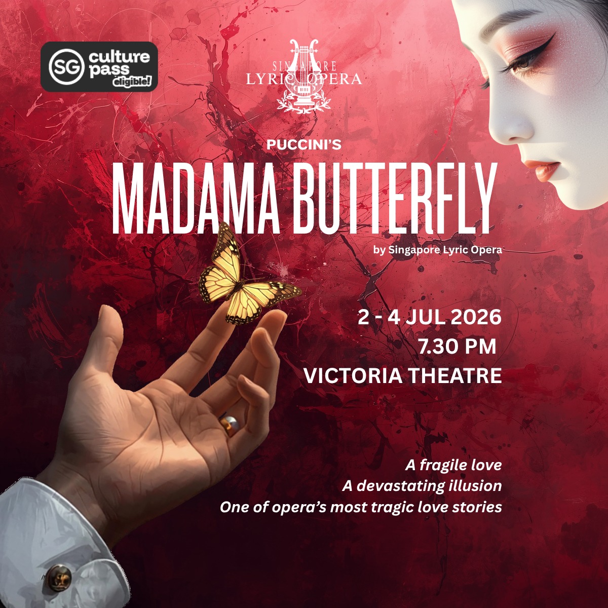 A fragile love.
A devastating illusion.
One of opera’s most tragic love stories.
Madama Butterfly comes to life with breathtaking music and a story that will stay with you long after the final note.
Follow Cio-Cio-San’s journey of love, hope, and heartbreak in this timeless masterpiece by Giacomo Puccini.
Directed by Harry Fehr (UK).
🎟 Tickets now on sale via SISTIC
🎟 Early bird discounts of 25% will be available for a limited time with limited seats.
📅 2–4 July 2026, 7.30pm
📍 Victoria Theatre
#MadamaButterfly #SingaporeLyricOpera #OperaSG #WhatsOnSG #LiveTheatre #Puccini