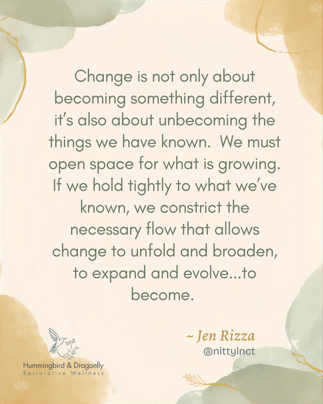 Navigating Change? We're here to help!!
Change is hard, because it's not just doing things differently, it's about learning to undo how you've always done things. Ready to start a new diet? You also have to teach your body and mind to crave different things. Shifting your mindset? It's also about un-believing all the truths you've told yourself (especially if they aren't true). I recently moved to a new home, and while I'm learning the ins/outs of the new space, it's also about challenging all the patterns I had established - where I drive/shop, what time I wake up, when do I time my yoga practice? Trying to live somewhere new and do things the same is like trying to fit a square peg in a round hole. Everything is different, the flow is different, and by default, I'M now different.
And with self-grace, calling on support, and allowing space for things to unfold and become something new, I'm not resisting the flow of life, I'm merging with it.
Try out this reflection:
Where might there be places you are unconsciously creating an energetic backflow by holding resistance to change?
This reflection alone can be impactful...
And remember that you don't have to do change alone. We're here to support you, and we have some AMAZING offers (scroll to the bottom) coming up in support of Mental Health Awareness Month in May. Whether seasonal shifts or big life changes, when things are different, we can feel dysregulated. Through yoga and our wellness services, we can help you find that new balance and rhythm, so you're back in the flow! FIND OUR PROGRAMS & SERVICES IN LINK IN BIO ππ
Wishing you a spacious mental week ahead! Most sincerely ~ Jen Rizza
Founder of NWC | Therapeutic Yoga Teacher | Reiki Master | Coach
#newtownct #sandyhookct #southburyct #NavigatingChange #changeforthebetter #yoganearme #restorativeyoga #somaticyoga #reikihealing #yogatherapy #massage #therapy