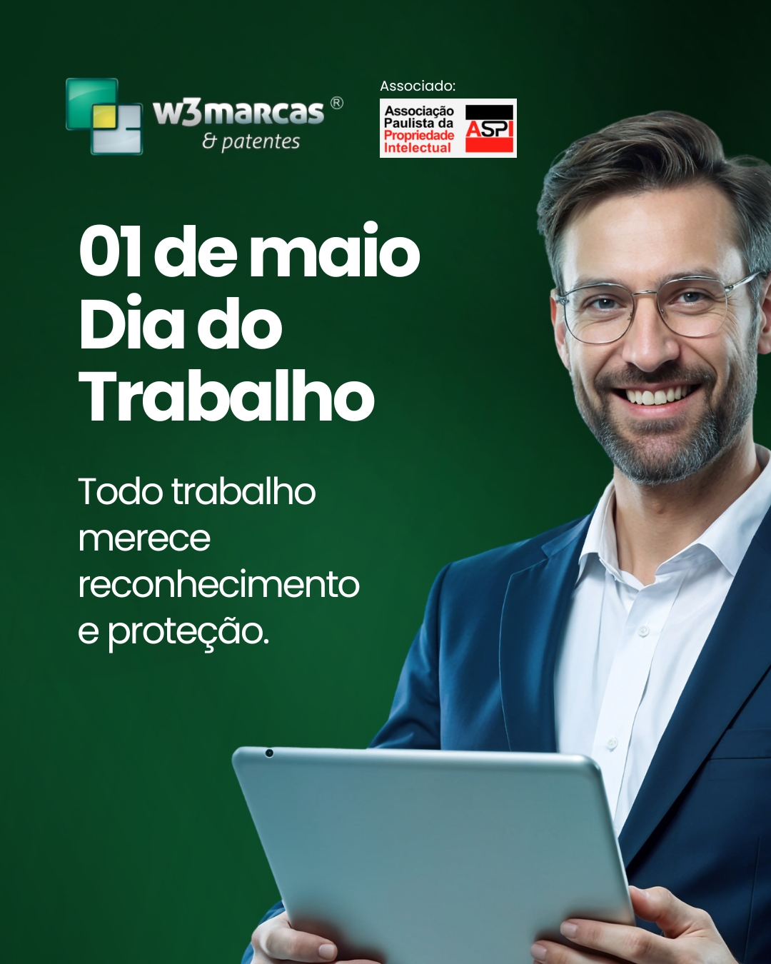01 de maio | Dia do Trabalho
Hoje celebramos o esforço, a dedicação e a força de todos os profissionais que constroem diariamente o desenvolvimento do nosso país.
Cada negócio, cada marca e cada projeto carregam histórias de trabalho, persistência e conquista. E proteger essa trajetória também faz parte do sucesso.
💼 Valorize o seu trabalho. Proteja a sua marca.
A W3Marcas e Patentes tem orgulho de caminhar ao lado de empreendedores e profissionais, garantindo segurança jurídica e exclusividade para aquilo que foi construído com tanto esforço.
📲 Fale com um especialista:
📱 0800 590 0487
📧 registrecom@w3marcasepatentes.com.br
🌐 www.w3marcasepatentes.com.br
#DiaDoTrabalho #01DeMaio #ValorizeSeuTrabalho #ProtejaSuaMarca #Empreendedorismo #W3Marcas #INPI