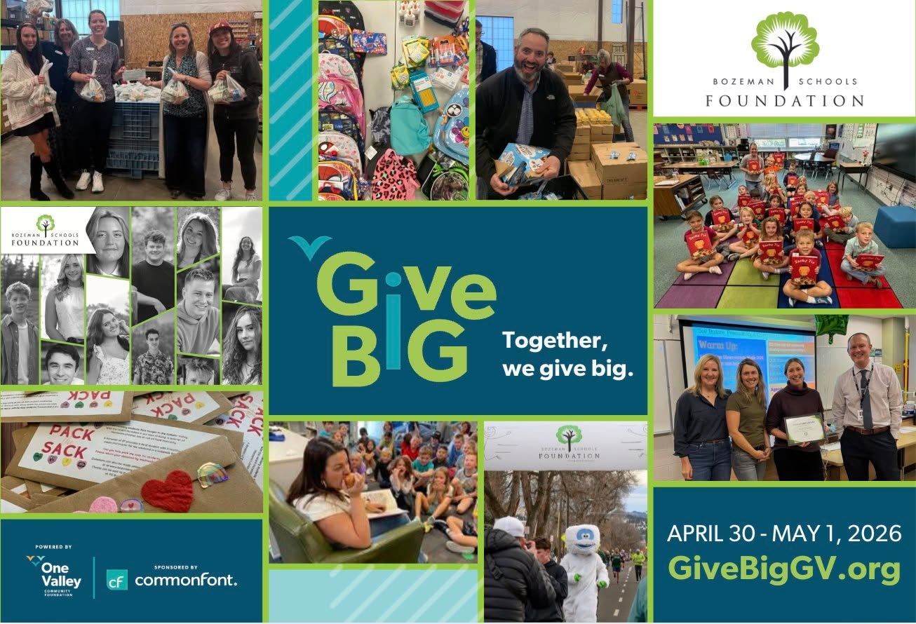The Bozeman Schools Foundation is excited to once again be participating in Give Big, a 24 hour community fundraising drive coordinated by the One Valley Community Foundation. Through Give Big we hope to raise approximately $7,500 to support the Youth Resilience Project. #givebiggv