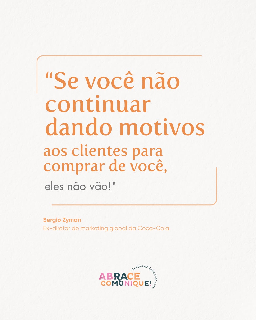 Você pode ficar contente com o seu cliente te procurar quando precisa ou em situação emergencial, mas nem sempre isso será sustentável.
É preciso criar oportunidades!
Oportunidade para se relacionar. Para trocar. Para expor. Para solucionar. E, claro, para vender.
#vendas #marketing #abracecomunique