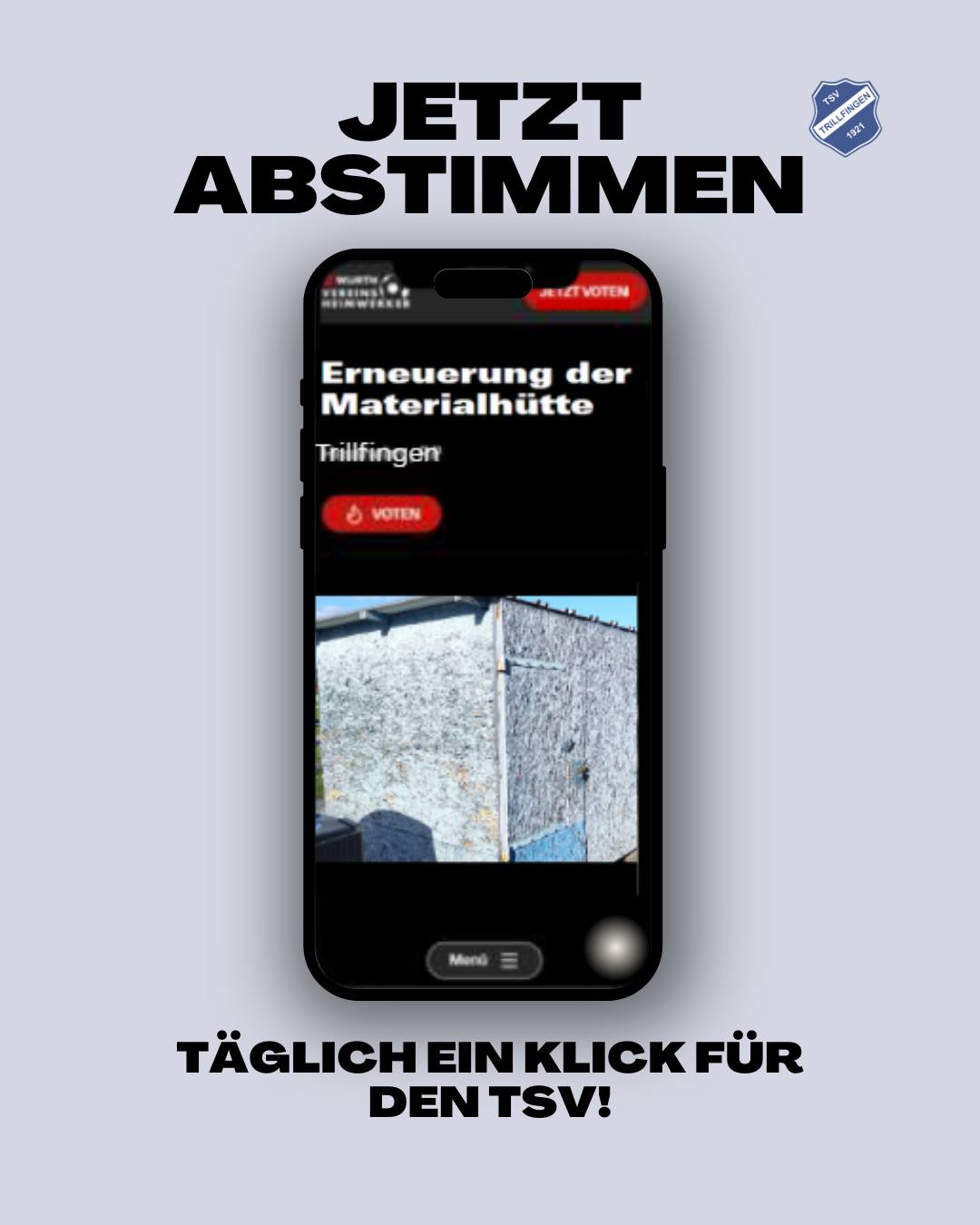 Jetzt zählt jede Stimme! 🔥
Unsere Materialhütte ist in die Jahre gekommen und muss dringend erneuert werden 🛠️ Hier lagert das komplette Trainingsmaterial unserer Jugend – ohne sie geht’s nicht!
Wir sind beim Würth Vereinsheimwerker dabei und haben die Chance auf Unterstützung 💪
👉 Das Wichtigste: Ihr könnt **jeden Tag abstimmen** (dauert nur ca. 30 Sekunden!)
Wenn jeder von euch täglich klickt, haben wir echte Chancen 🙌
🔗 Link in Bio und Story
Lasst uns gemeinsam alles rausholen – für unsere Jugend ❤️
Teilt den Beitrag gerne in eurer Story!
#tsvtrillfingen #vereinsliebe #ehrenamt #jugendförderung #wuerthvereinsheimwerker #supportyourlocal #gemeinsamstark