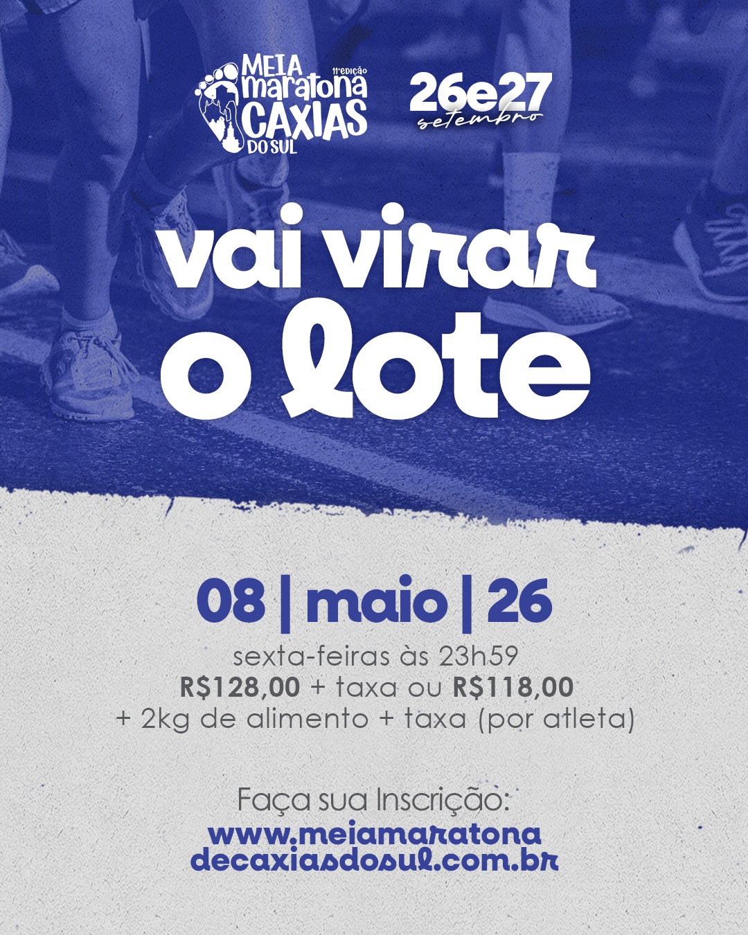 🚨 Últimos dias para garantir o melhor valor!
O 1º lote da 11ª Meia Maratona de Caxias do Sul vira em 08.05 às 23h59 ⏱️
💰 Aproveite agora:
1º lote: R$128,00 ou R$118,00 + 2kg de alimento + taxa
De 09.05 até 10.07.26:
2º lote: R$140,00 ou R$130,00 + 2kg de alimento + taxa
📆 Data da prova: 26 e 27 de setembro
🏃♂️ Não perca a chance de participar pagando menos. Inscreva-se já e venha viver essa experiência! 💙
Acesse o link na bio e confirme seu nome na linha de largada!
#MeiaMaratonaCaxias #Inscrições #CorreQueDáTempo #CorridaDeRua #TrocaDeLote
