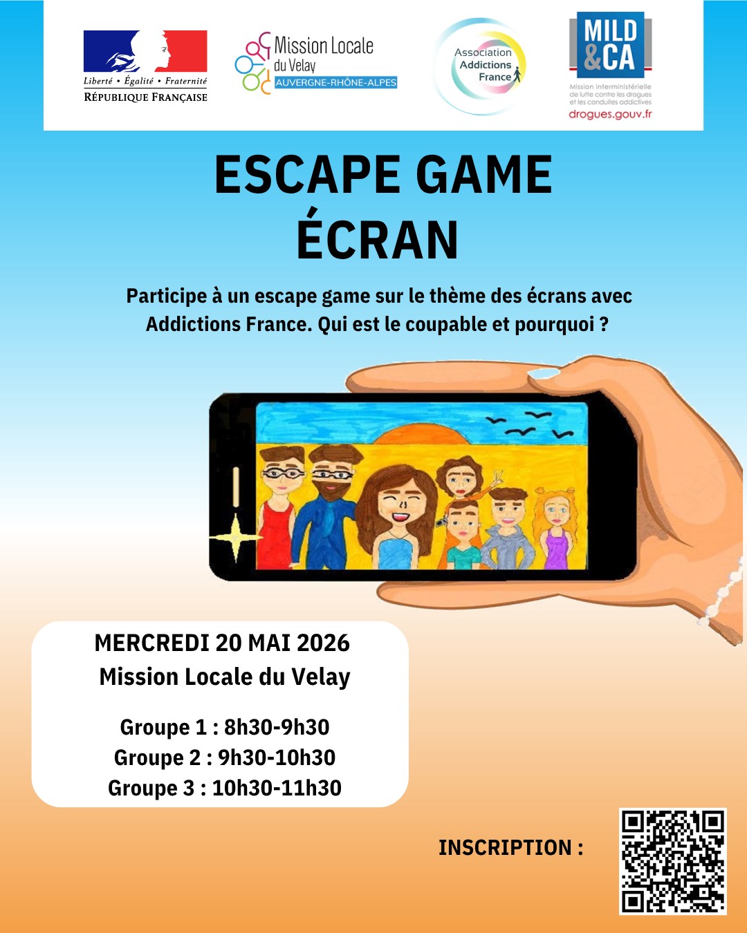 Une adolescente. Des indices. Des comportements qui interrogent.
À toi de démêler le vrai du faux dans un escape game captivant dédié aux usages des écrans.
Sensibilisation, réflexion et enquête grandeur nature avec Addictions France.
📅 Mercredi 20 mai 2026
📍 Mission Locale du Velay
⏱ Groupes : 8h30–9h30 / 9h30–10h30 / 10h30–11h30
Relèveras-tu le défi ? Inscription via l'application Ma Mission Locale ou via le qr code