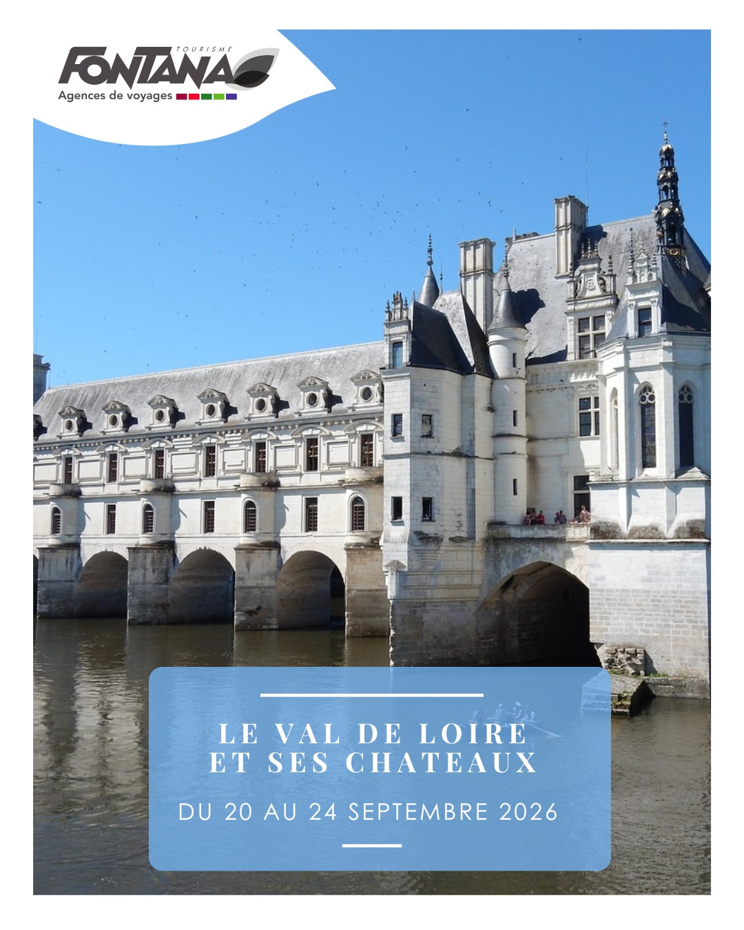 🌟 VOYAGE À COMPLÉTER – VAL DE LOIRE & SES CHÂTEAUX 🌟
Du 20 au 24 septembre 2026, partez en autocar pour un superbe séjour au cœur du Val de Loire ! 🏰✨
Au programme : les magnifiques châteaux de Chenonceau, Chambord et du Clos Lucé, une croisière sous les arches de Chenonceau, le célèbre Zoo de Beauval 🐼, les jardins de Villandry et bien d’autres découvertes dans une ambiance conviviale.
🚌 Transport en autocar grand tourisme
🏨 Hôtel 3* en pension complète
💰 Prix : 1 095 € par personne
Pour réserver votre voyage, rendez-vous dans nos agences de voyages Fontana Tourisme ! 😊
#FontanaTourisme #IdeesVoyage #voyageàcompléter