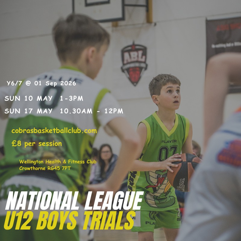 NATIONAL LEAGUE 2026/27 OPEN TRIALS U12 BOYS (Y6/7 ON 01SEP26)
START: SUN 10 MAY 1-3PM 📍 Wellington Health & Fitness Club, RG45 7PT
Players must register in advance: https://hosted-uk.coacha.app/YJ83ADGO
(Existing Cobras select 'book' - guests select 'book trial' )
#nblengland #ukbasketball #basketballengland #boysbasketball