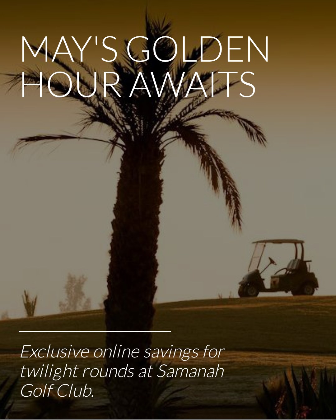 May is for Sundowners. 🌅⛳️
This May, we’re celebrating the golden season at Samanah. Experience the legendary Nicklaus Signature design under the soft glow of the Atlas sunset with our exclusive month-long offers.
✨ The May Twilight Special: Enjoy reduced green fees every day after 2:00 PM. The perfect temperature, the perfect light, and the perfect round.
🍸 The 19th Hole Reward: All Twilight rounds include a complimentary "Sundowner Drink" at our clubhouse to toast to your scorecard.
Why play in the heat when you can play in the gold?
Book your May Twilight tee time at the link in our bio.
#SamanahGolf #MarrakechGolf #TwilightGolf #GoldenHour #NicklausDesign #VisitMarrakech #GolfLife