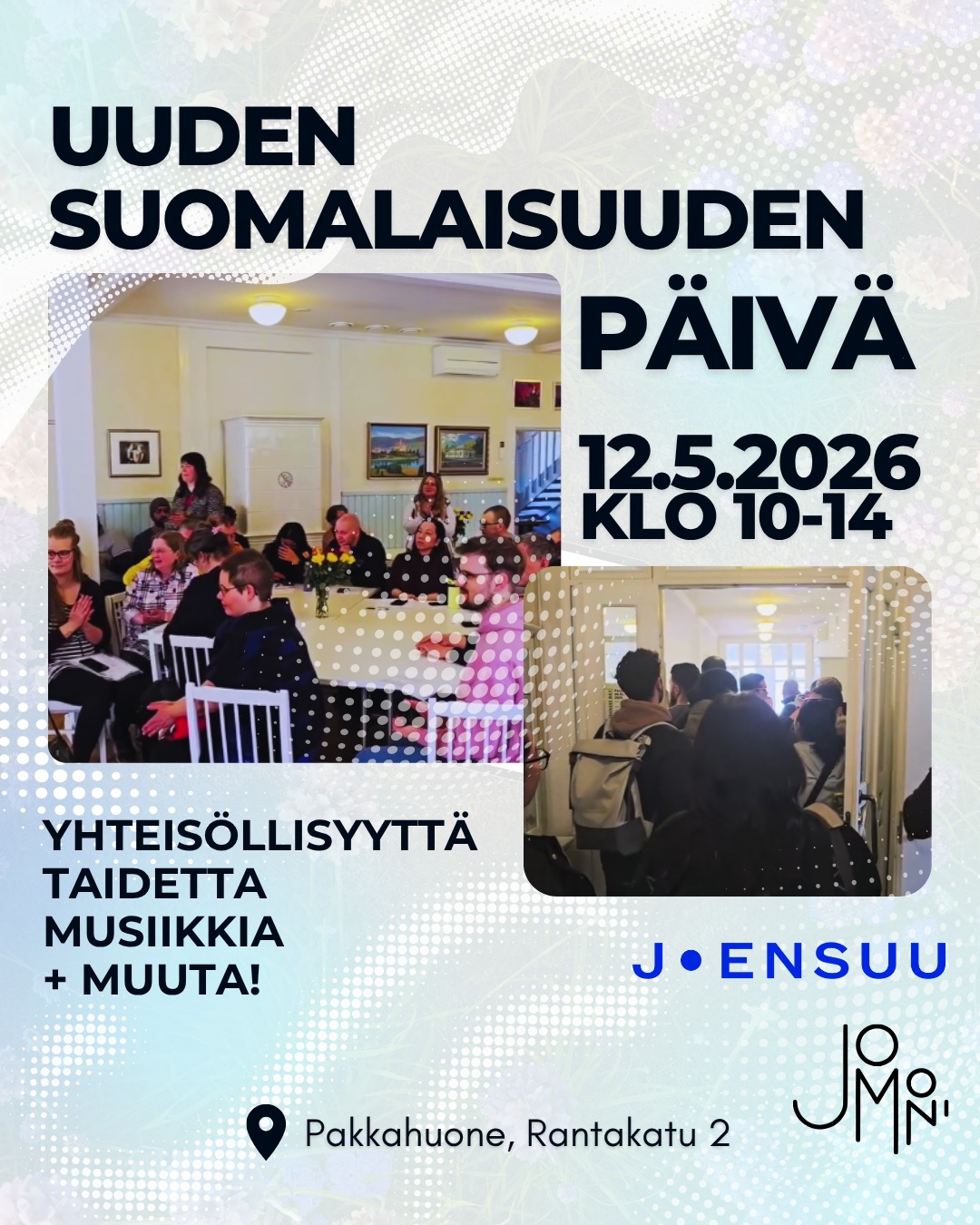 🇬🇧🇷🇺 In English and Russian below
️Uuden suomalaisuuden päivä tulee taas! Tervetuloa juhlimaan monimuotoista Suomea 12.5.2026 Pakkahuoneella klo 10–14. Ohjelmassa on jotain jokaiselle! 🌍
Tänä vuonna Uuden suomalaisuuden päivän teemana on Yhteisöllisyyden voima.
Olitpa sitten syntynyt Suomessa tai löytänyt kotisi täältä myöhemmin, tämä päivä on sinulle. Rakennetaan yhdessä Suomi, jossa jokainen voi tuntea kuuluvansa joukkoon.
📌 PÄÄOHJELMA:
10.15 Tilaisuuden avaus
10.40–11.00 Yhteisöllisyys-bingo (Katri)
11.00–11.15 Afrikkalaista kulttuuria, muotia ja tanssia (Africans In Joensuu)
11.30 Ruska-kuoro esiintyy (Suomi-Venäjä-seura)
12.00 JoMonin vuoden vapaaehtoisen palkitseminen
International House Joensuuden jakamista ja kulttuurisia aikamatkoja (Nisha)
12.45–13.00 Kansainvälinen visa (International House Joensuu)
13.00-14.00 Musiikkiesityksiä (Suomen arki ry)
14.00 Juhla päättyy
Luvassa on myös:
• Ilmainen kahvitarjoilu klo 10.00–14.00. ☕
• Pop Up- kielikahviloita: espanjan kielen alkeet klo 12–14 (Juan Cayon Lopez) ja vepsän kielen alkeet klo 12.30–13.30 (Konstantina Vardaka). 💡
• Musiikkia, taidetta ja yhteisöllisyyttä! 🎶🎨
• Yhteistyökumppaneiden esittelypisteitä: International House Joensuu, ELO-hanke, Luovi Joensuu, Järki-hanke, Suomen arki ry, Africans In Joensuu. 👥
Osalla yhteistyökumppaneista on myynnissä kansainvälisiä käsitöitä ja muita pientuotteita.
Tapahtuma on maksuton ja kaikille avoin. Paikkaan on esteetön kulku. Tapahtumassa noudatetaan turvallisemman tilan periaatteita. Pidätämme oikeudet muutoksiin.
LIITY MUKAAN! Kutsumme kaikkia kiinnostuneita mukaan juhlimaan. 🎊
Voit osallistua näin:
• Tule mukaan tapahtumaan – edes hetkeksi!
• Jaa sosiaalisessa mediassa postaus tai tarina itse tapahtumasta + mainitse Jomoni sekä käytä hashtagia #uudensuomalaisuudenpäivä
• Levitä eteenpäin tietoa Uuden suomalaisuuden päivän juhlasta, jonne kaikki ovat tervetulleita! 🗺️💙
Juhlitaan yhdessä monimuotoista, avointa ja rohkeasti uudistuvaa Suomea!
#uudensuomalaisuudenpäivä #jomoni #joensuunkaupunki
