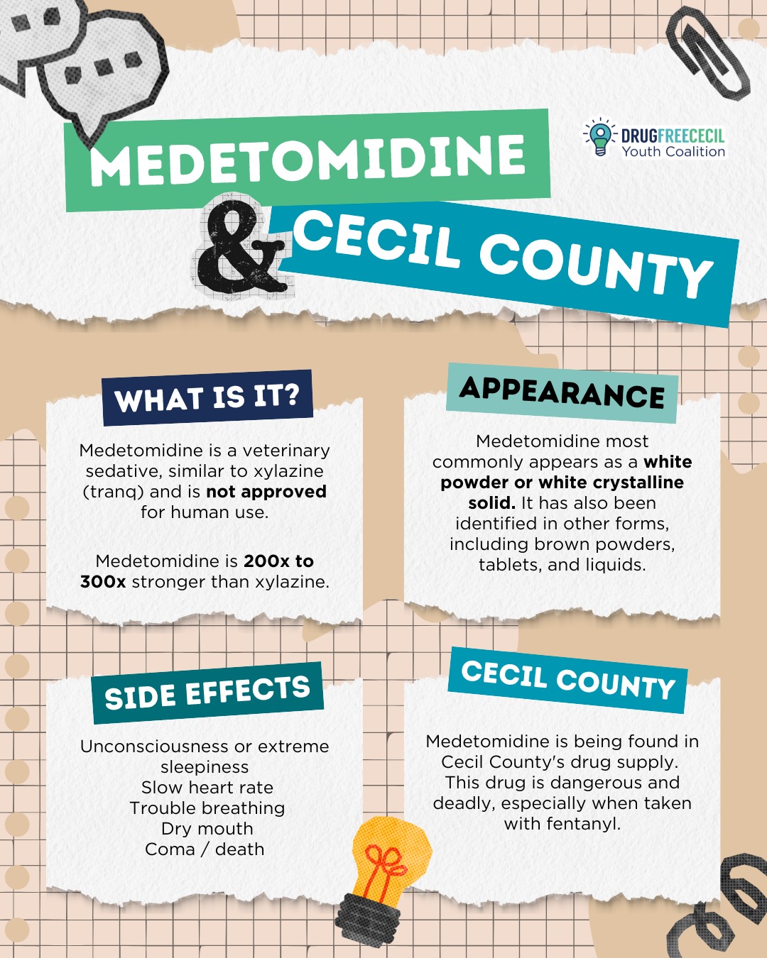 Medetomidine is a dangerous drug that has been found in Cecil County's drug supply.
#prevention