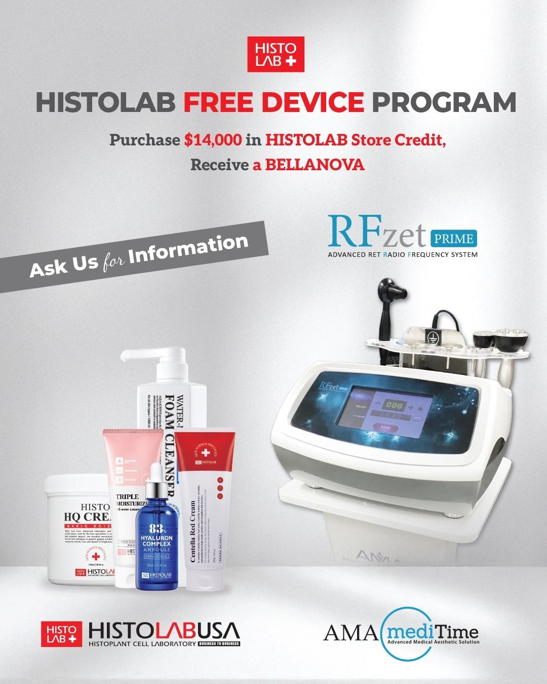 ✨ HISTOLAB FREE DEVICE PROGRAM ✨
Designed for clinics, medspas, and skincare professionals, this program gives you advanced technology + premium Korean skincare to elevate your services and grow your business.
💎 Here’s What You Receive:
⚡ Ultra 10S (Professional Face & Body Device)
A high-performance system combining cross-discharge ultrasound and RF technology to deliver powerful, non-invasive lifting and contouring.
• Stimulates collagen for improved firmness and elasticity
• Enhances product absorption for better treatment results
• Supports face and body contouring with visible tightening effects
• Delivers up to 500 ultrasonic cross-irradiations per second for efficient, consistent performance
💳 Histolab USA B2B Store Credit
Use your credit toward any Histolab B2B products within 12 months.
✔ Use across multiple orders
✔ Stock up on clinically backed Korean skincare
✔ Enhance treatment results with professional-grade formulas
How It Works:
1️⃣ Purchase the Free Device Program
2️⃣ Receive your Ultra 10S device
3️⃣ Use your store credit anytime within one year
⚠ B2B professionals only
(Not combinable with other promotions. Orders using credit must be placed via email or phone. Shipping fees apply.)
Invest smart. Treat better. Grow your business with Histolab USA B2B.