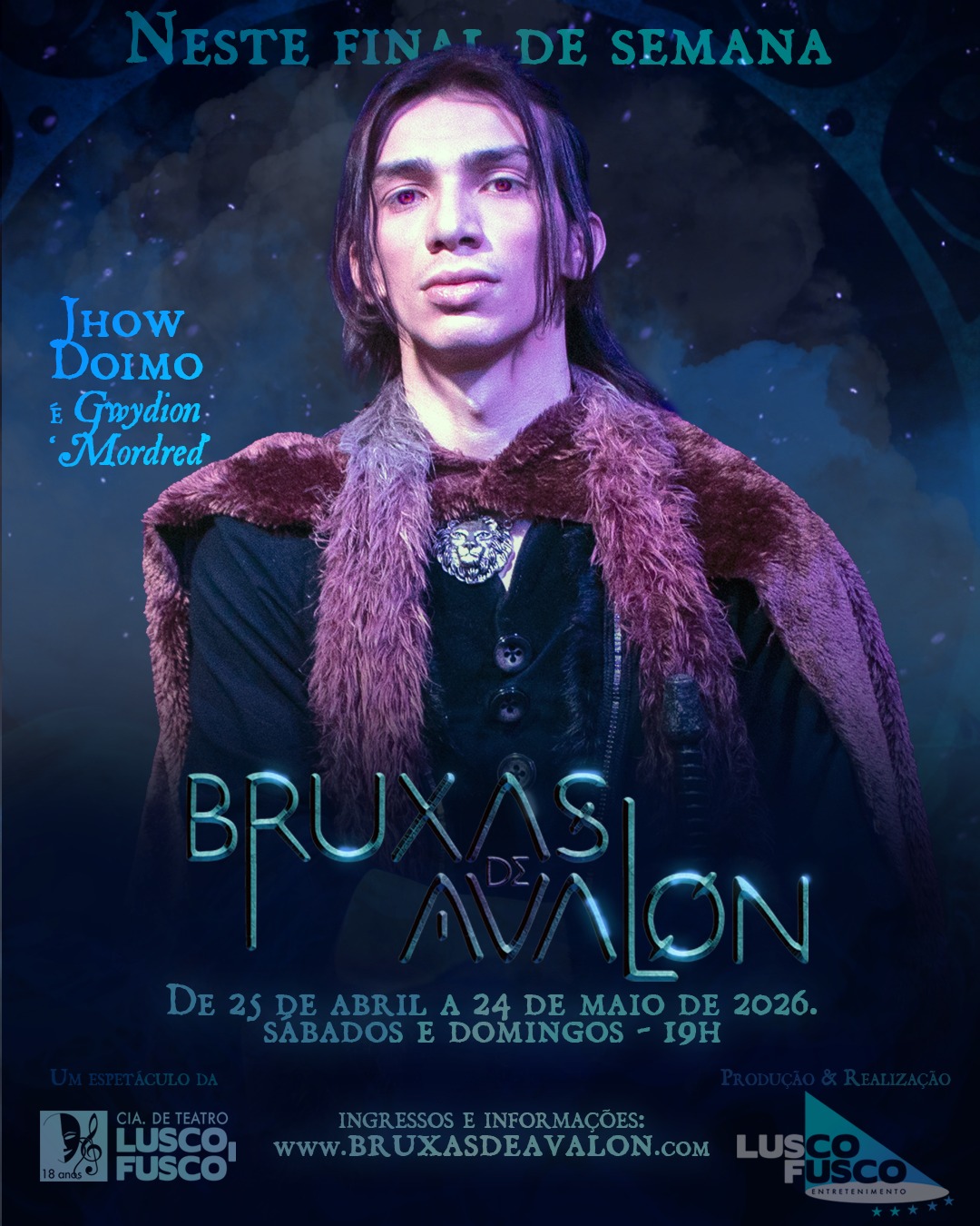 🚨 NESTE FINAL DE SEMANA
Jhow Doimo é Gwydion
👉 Elenco alternante
👉 Cada sessão é única
✨ Nem todas as forças de Avalon se revelam duas vezes.
🎟️ SESSÕES LIMITADAS
Garanta seu ingresso: www.bruxasdeavalon.com (link na bio)
#BruxasDeAvalon #Avalon #Teatro #ReiArthur #AltaFantasia
